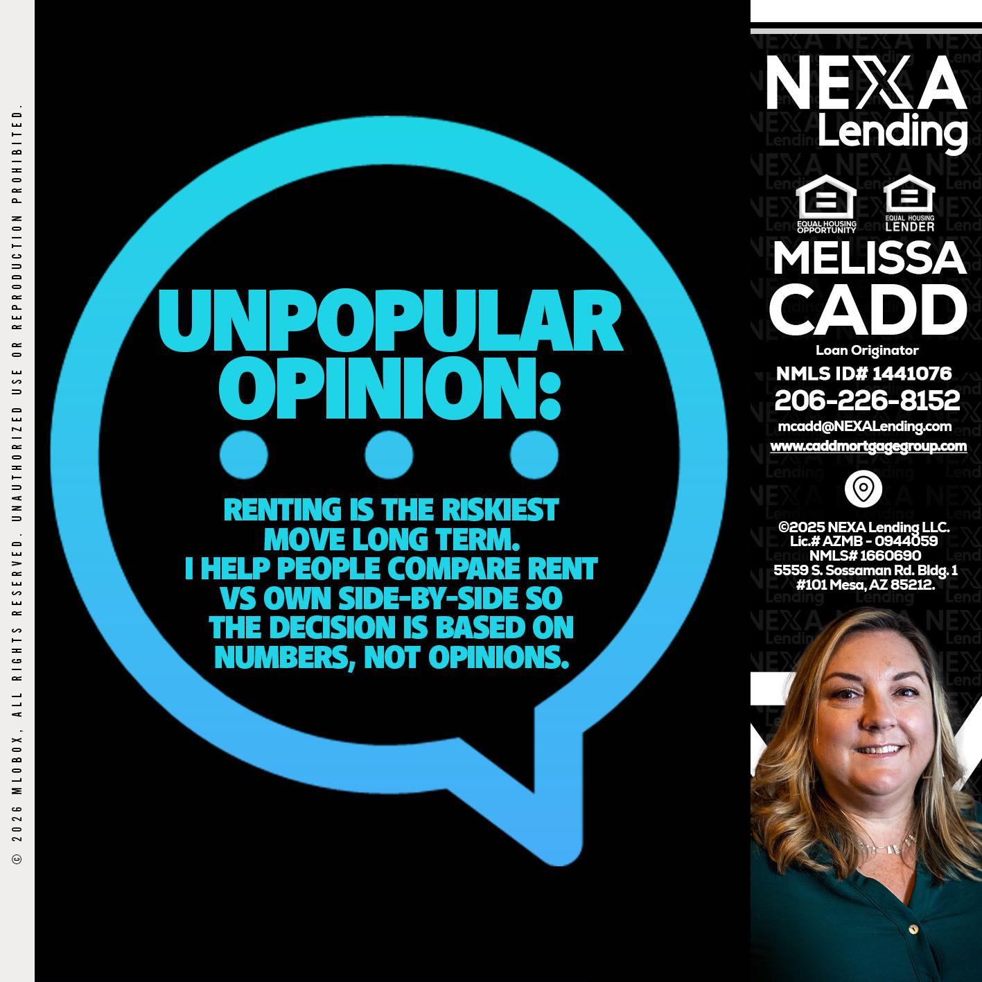 unpopular opinion - Melissa Cadd -Loan Originator