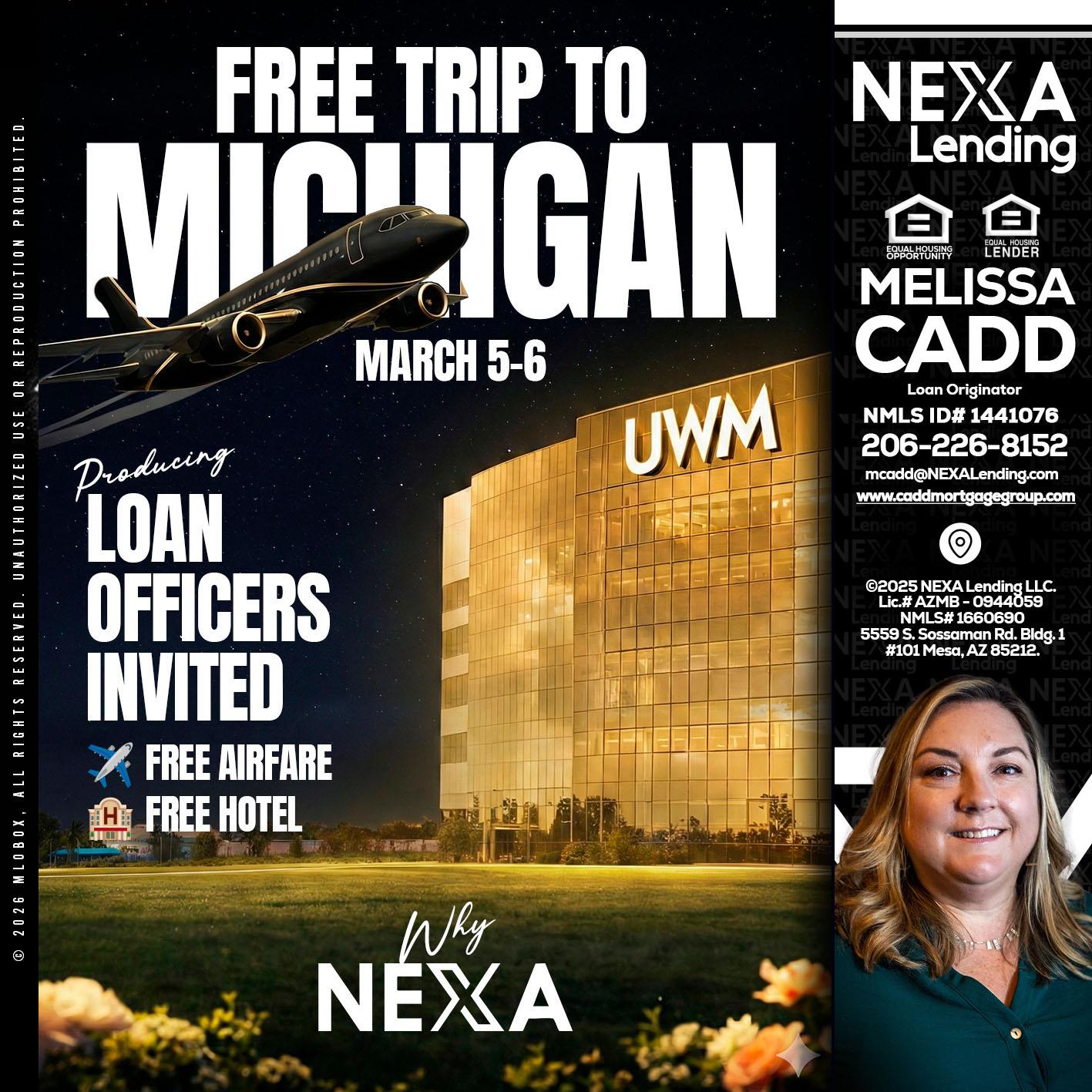 free Michigan trip - Melissa Cadd -Loan Originator