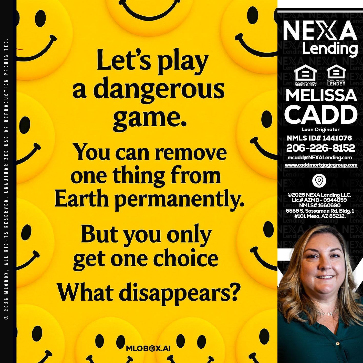 LETS PLAY - Melissa Cadd -Loan Originator
