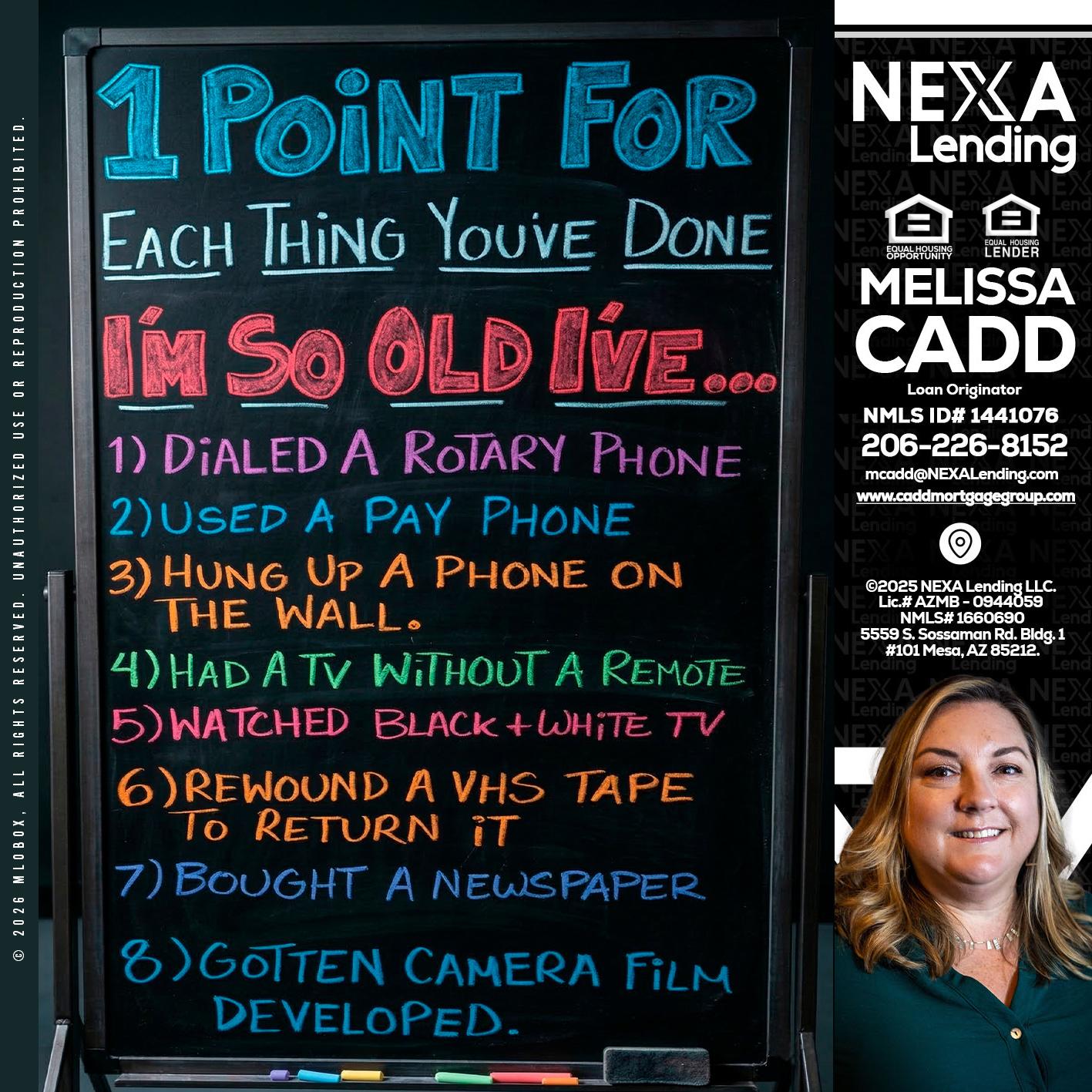 1 point for - Melissa Cadd -Loan Originator