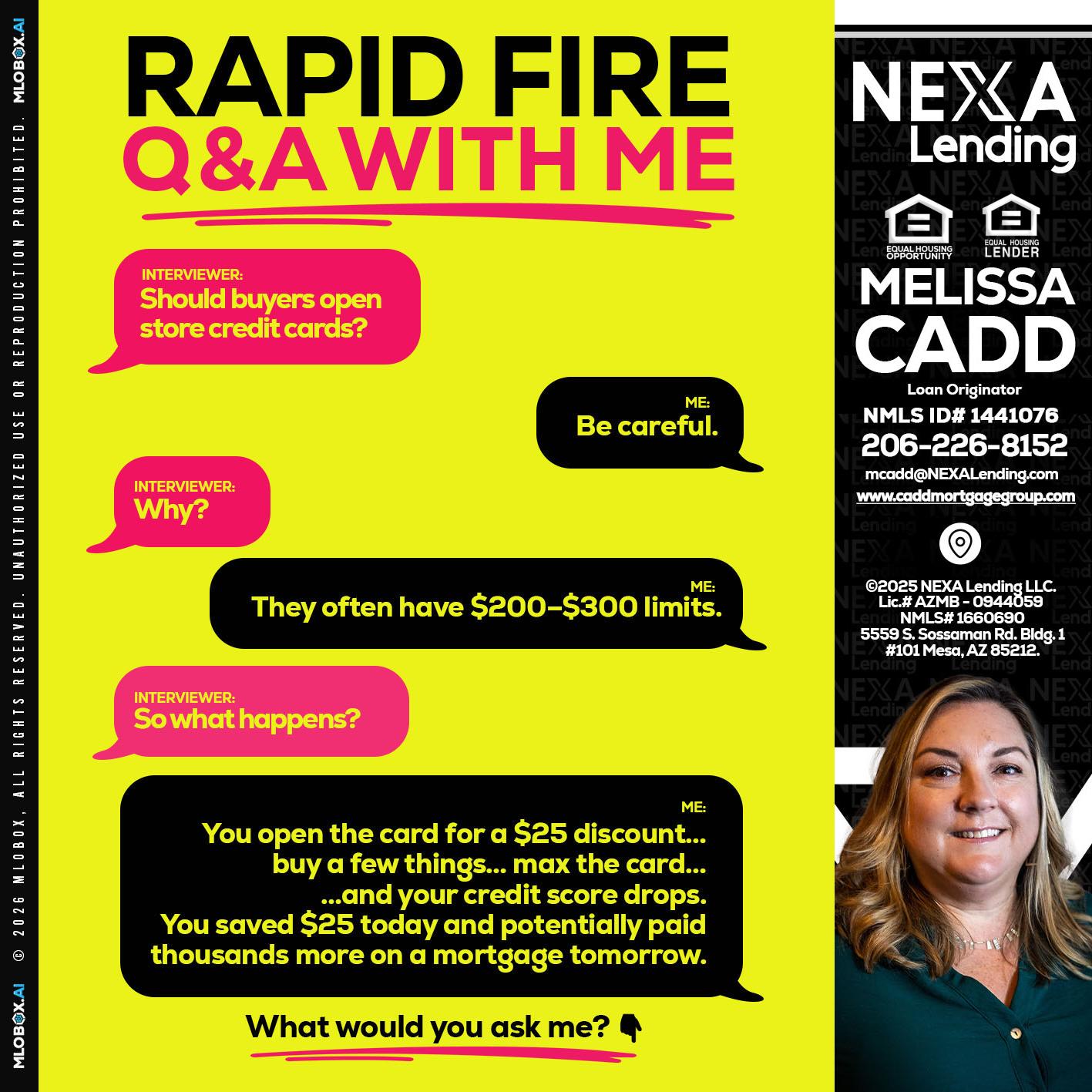 RAPID FIRE Q&A - Melissa Cadd -Loan Originator