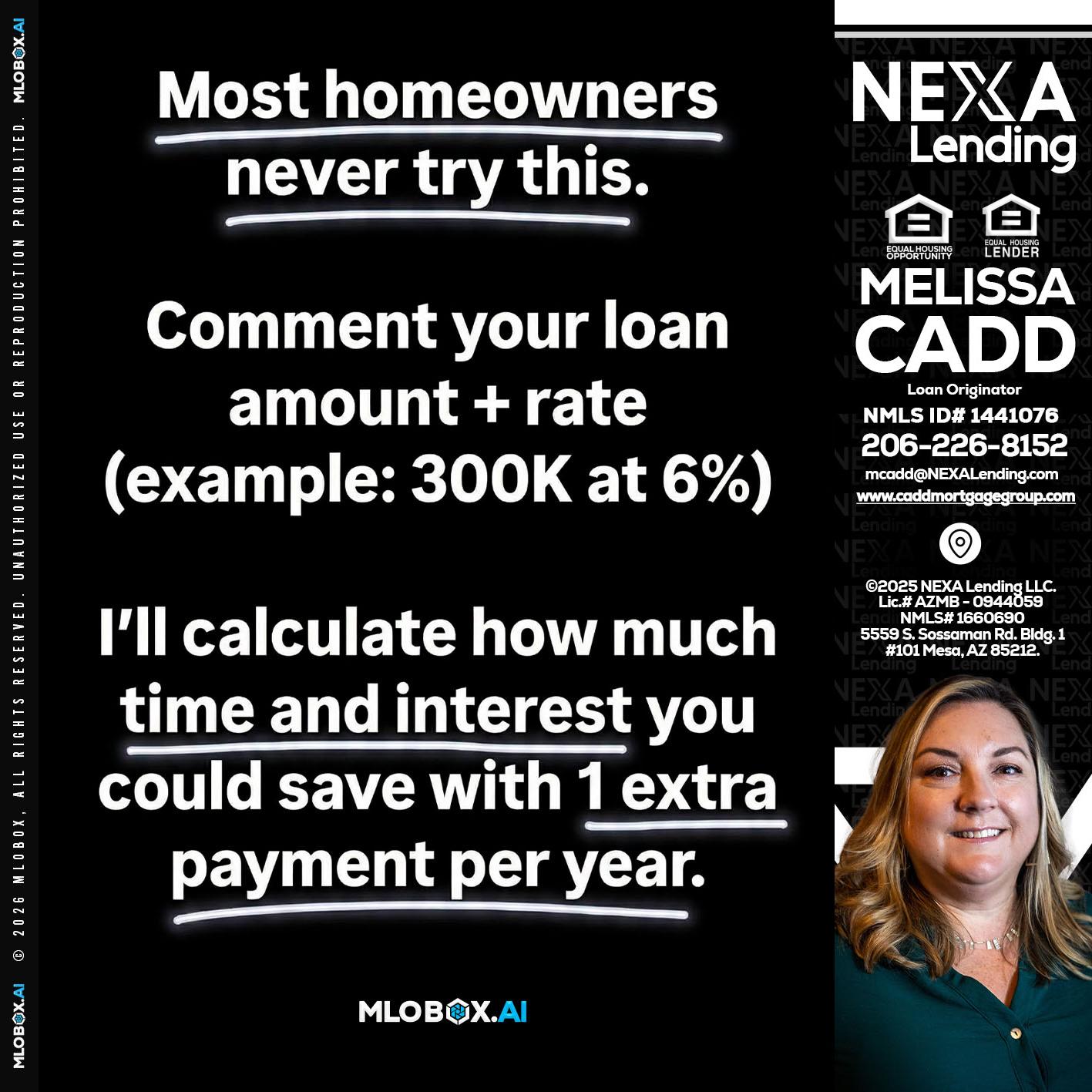 most owners - Melissa Cadd -Loan Originator