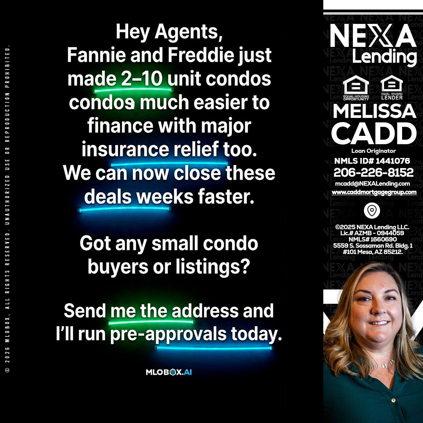 HEY AGENTS - Melissa Cadd -Loan Originator