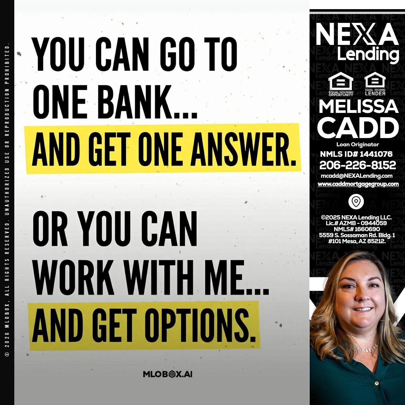 YOU CAN GO TO - Melissa Cadd -Loan Originator