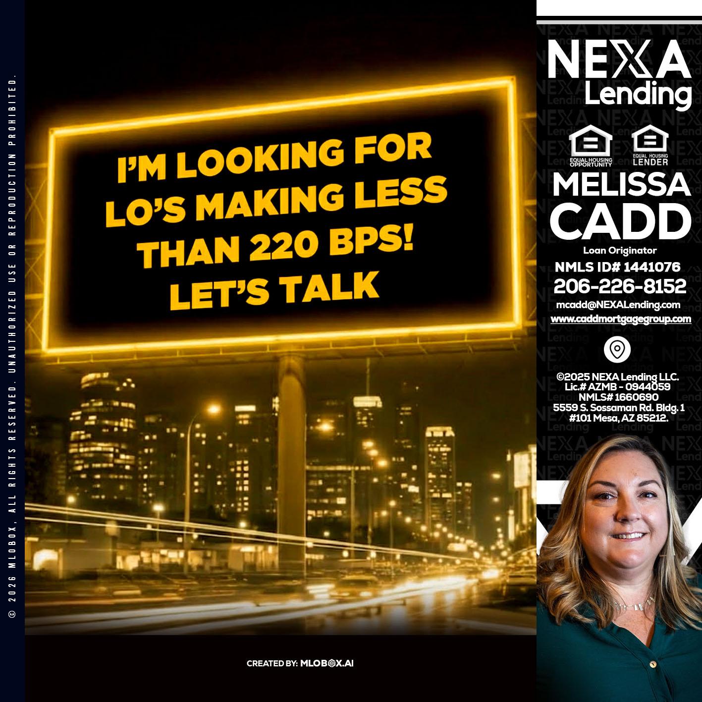 Looking for MLOs - Melissa Cadd -Loan Originator
