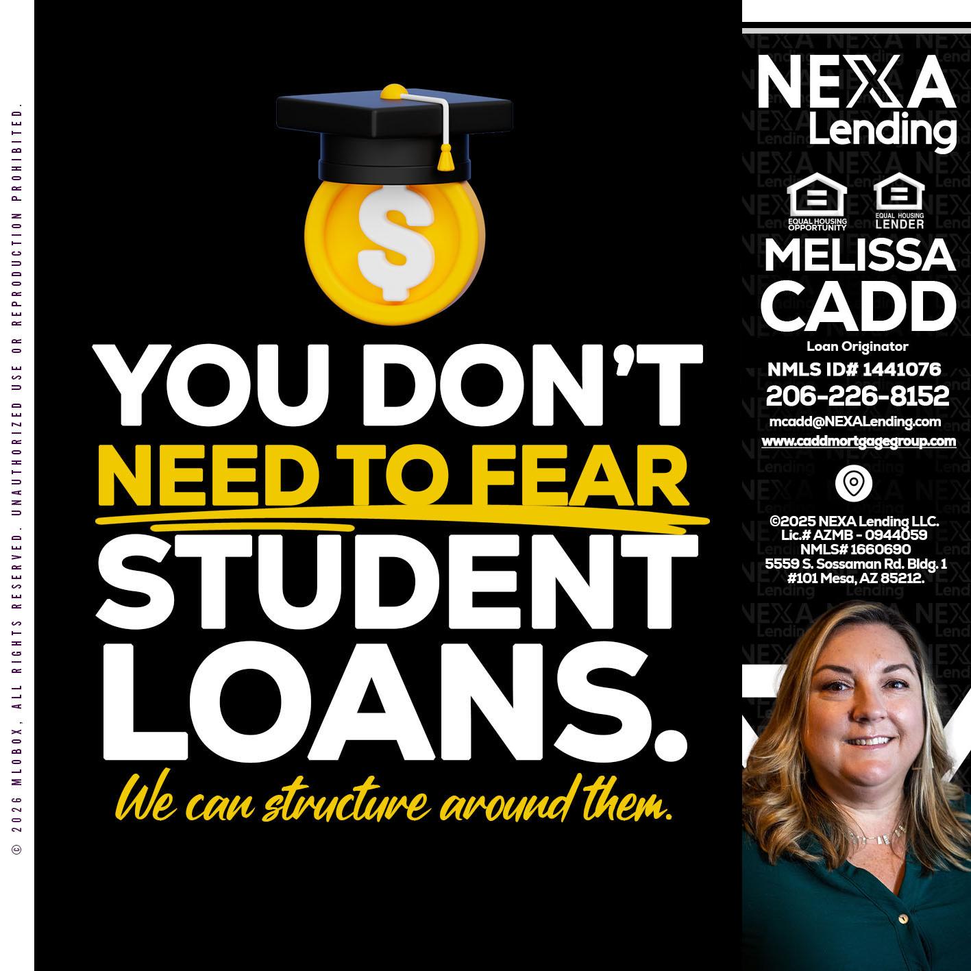 YOU DONT NEED - Melissa Cadd -Loan Originator