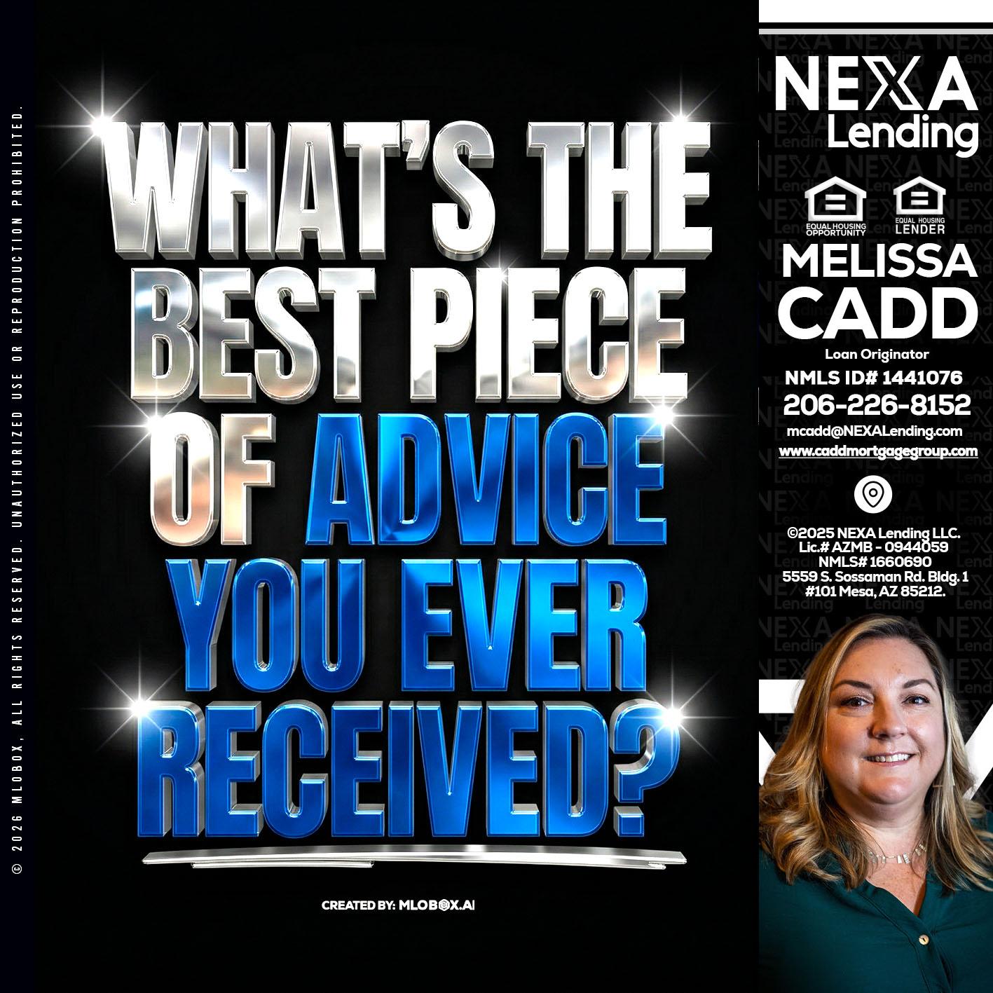 WHATS THE BEST - Melissa Cadd -Loan Originator