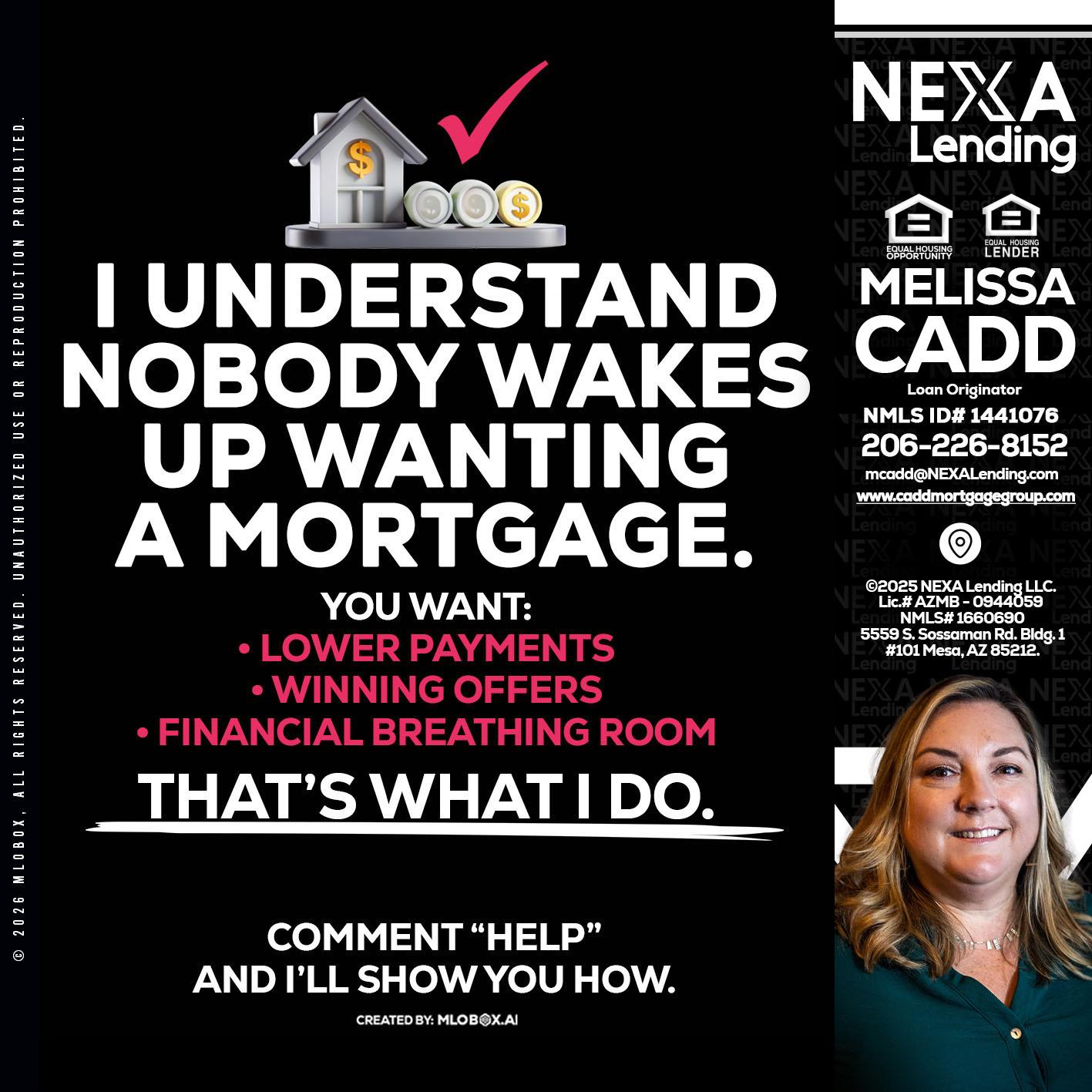 I UNDERSTAND - Melissa Cadd -Loan Originator