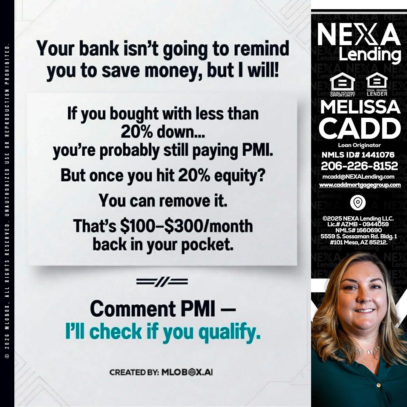 YOUR BANK ISNT - Melissa Cadd -Loan Originator