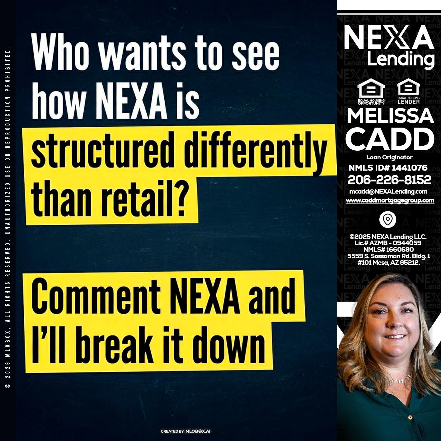 who want to see - Melissa Cadd -Loan Originator