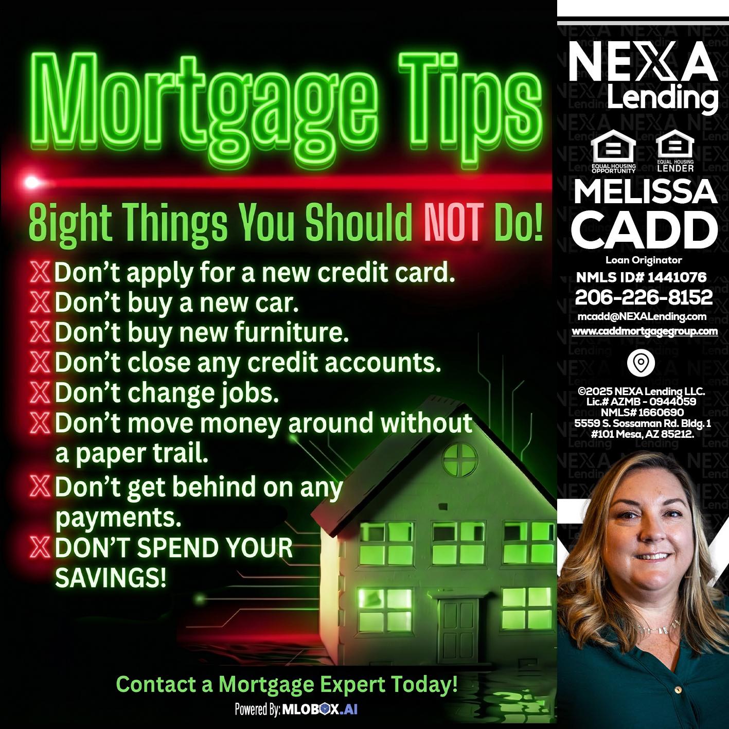 Mortgage Tips at your Door - Melissa Cadd -Loan Originator