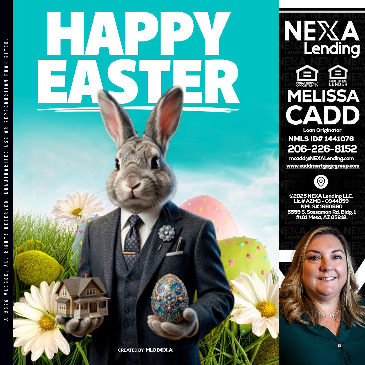 HAPPY EASTER - Melissa Cadd -Loan Originator