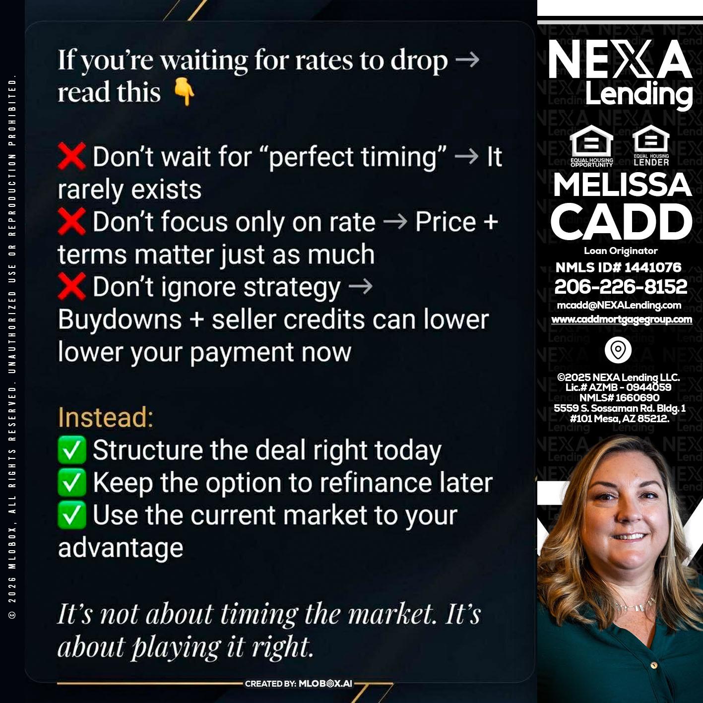 IF YOU ARE - Melissa Cadd -Loan Originator