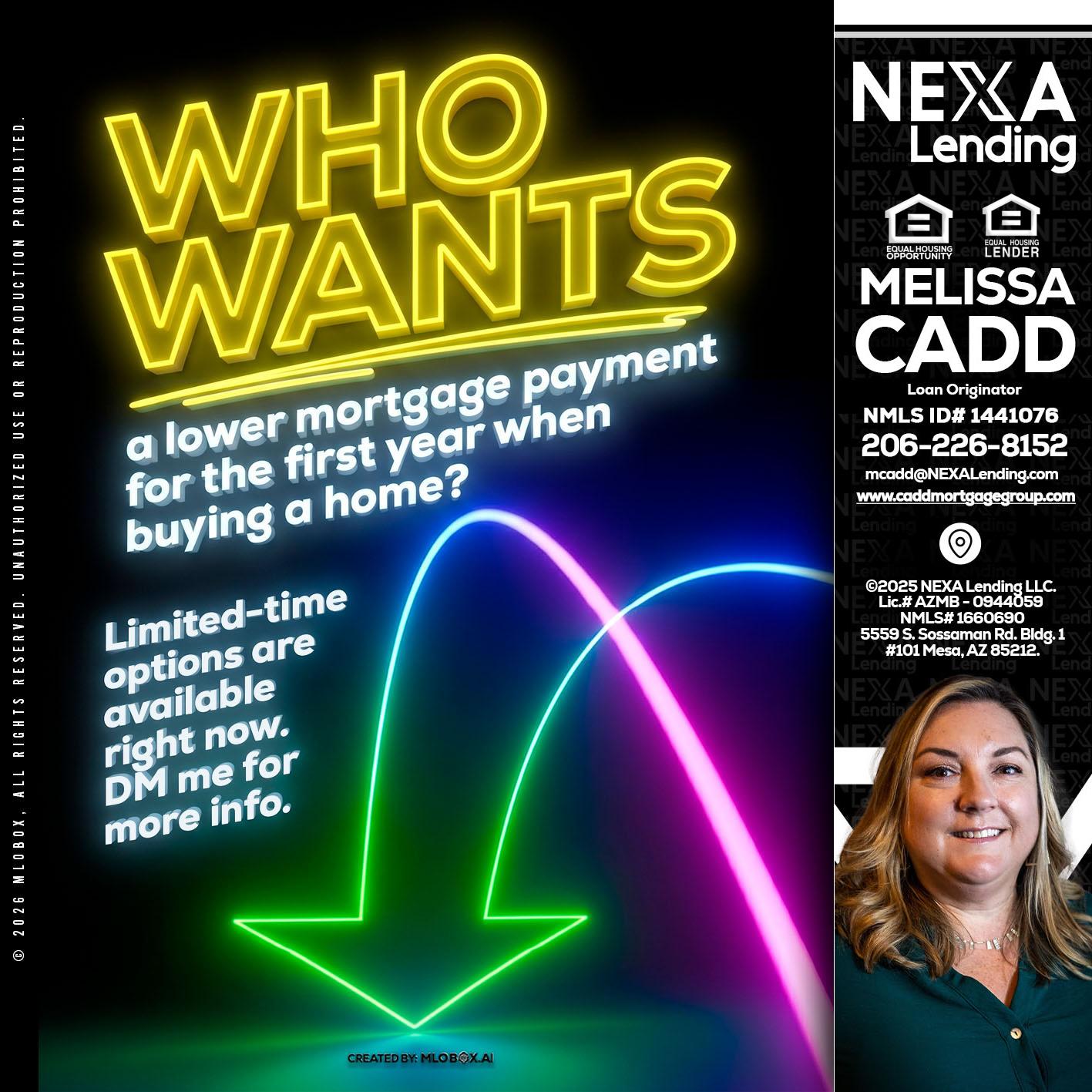 WHO WANTS - Melissa Cadd -Loan Originator
