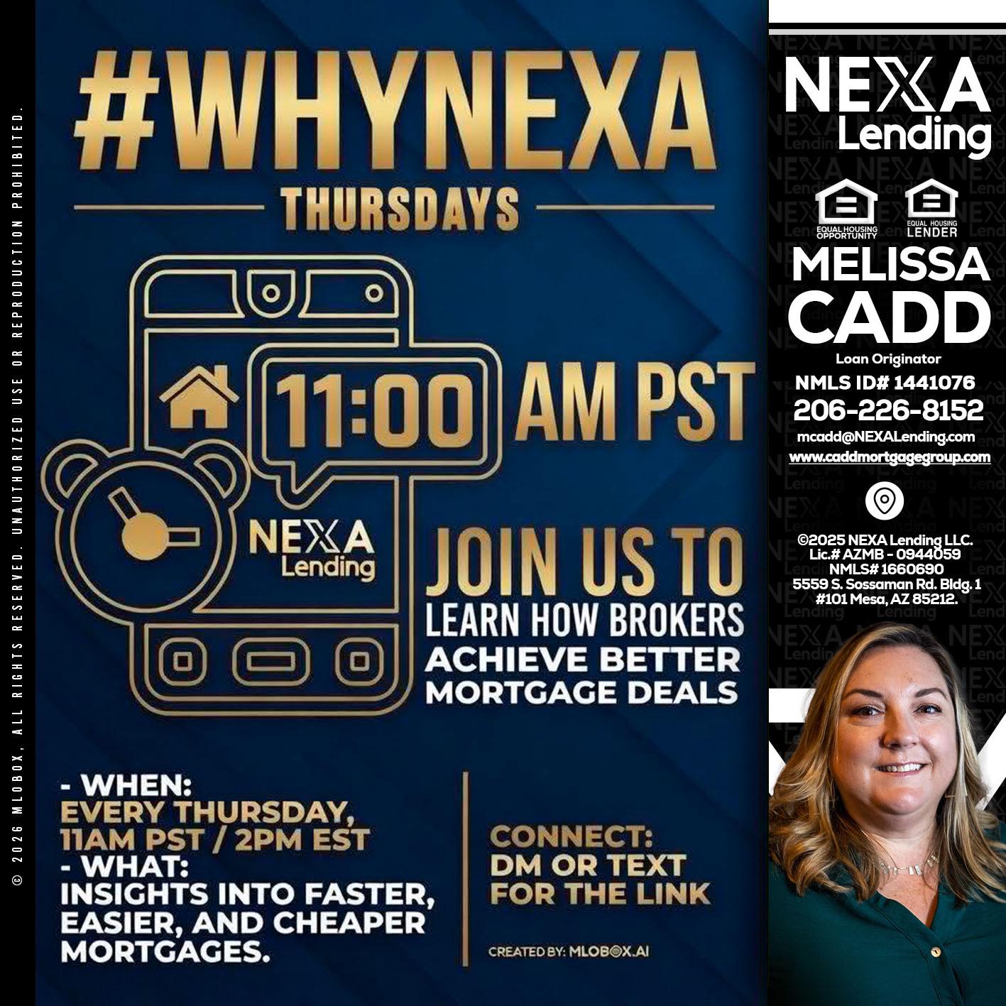 WHY NEXA THURDAYS - Melissa Cadd -Loan Originator