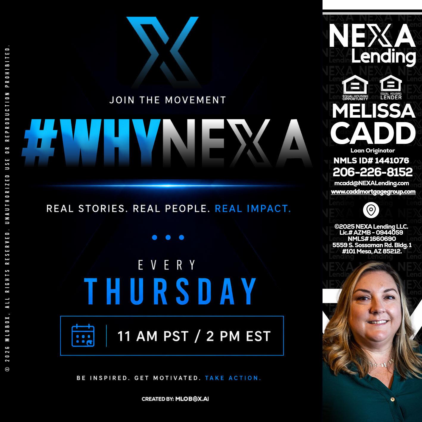 why NEXA - Melissa Cadd -Loan Originator