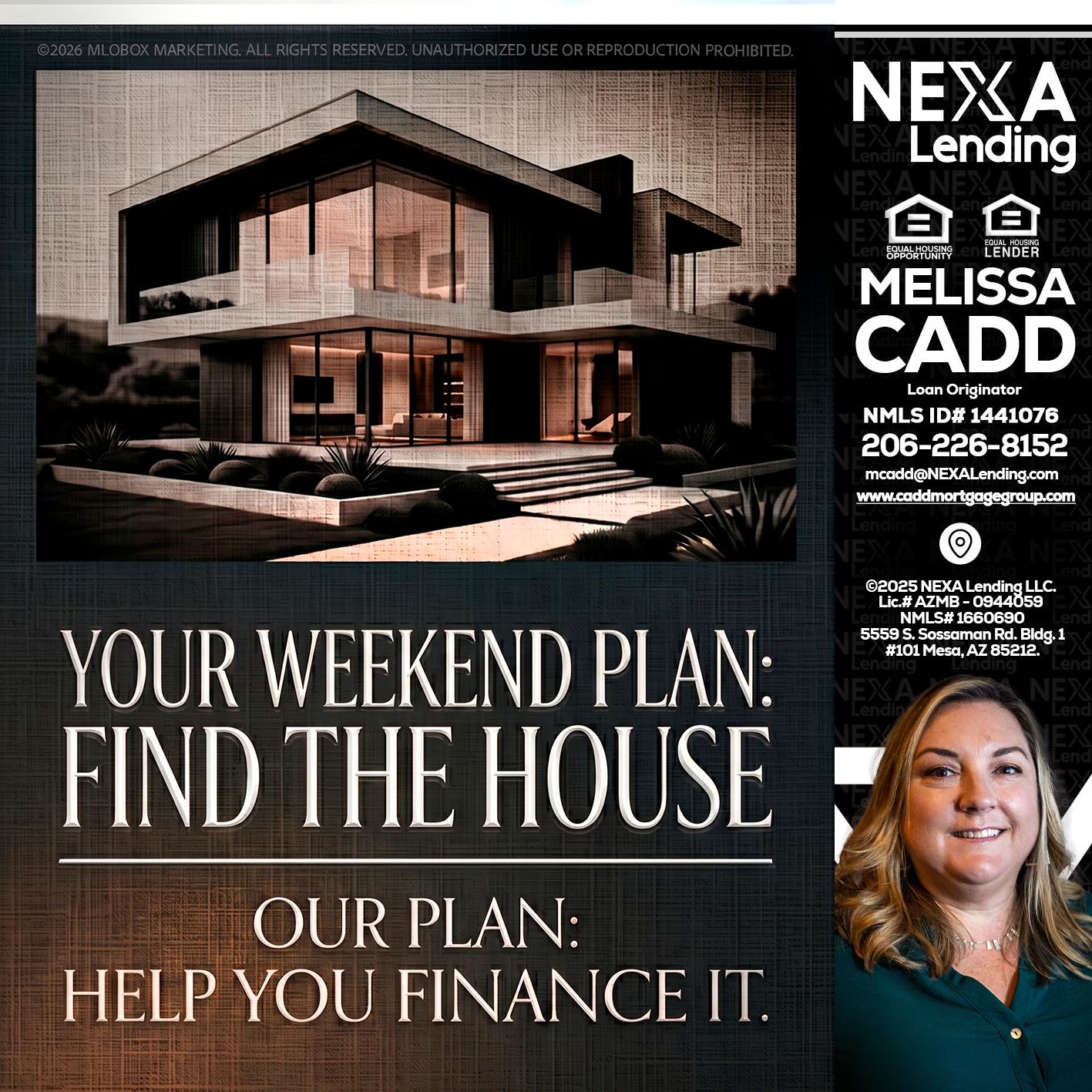 YOUR WEEKEND PLAN - Melissa Cadd -Loan Originator