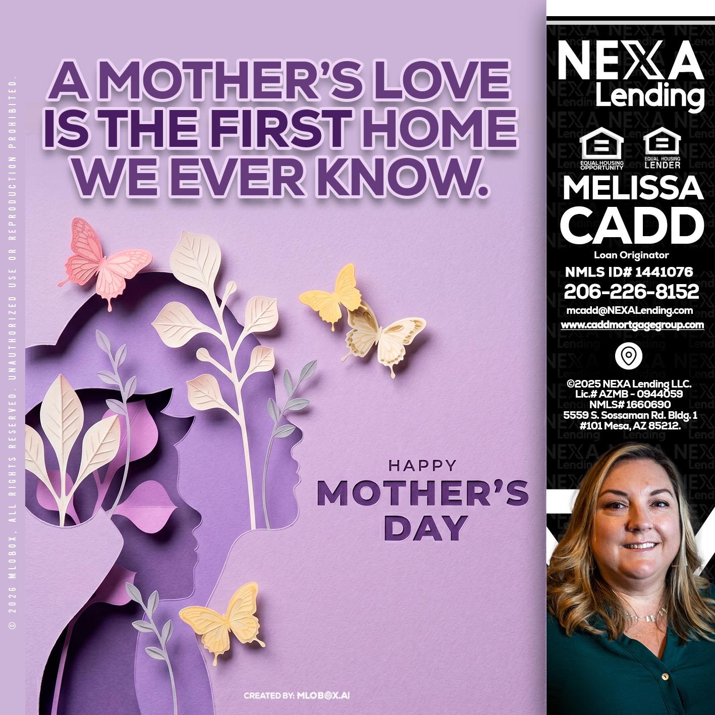 MOTHERS DAY - Melissa Cadd -Loan Originator
