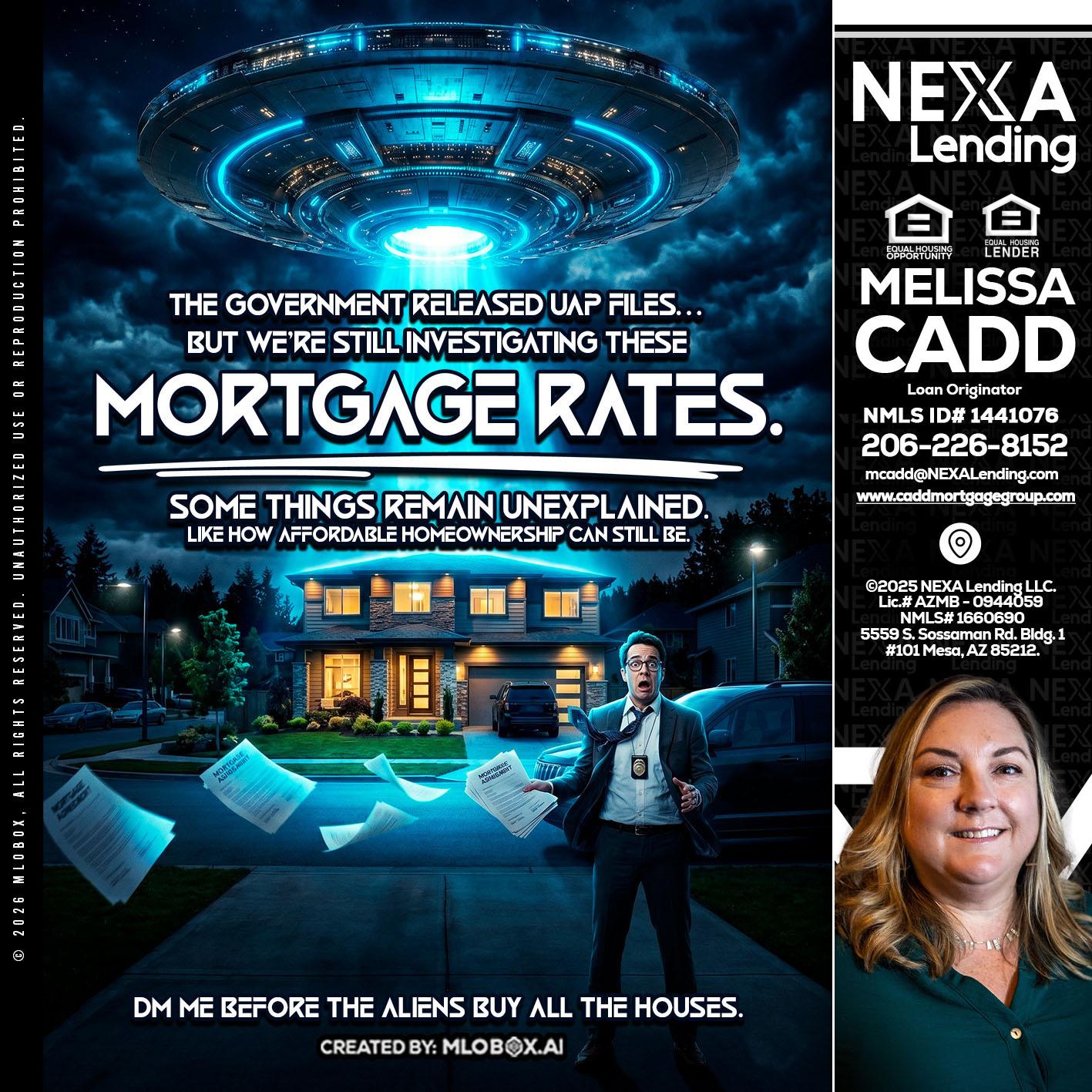 MORTGAGE RATES - Melissa Cadd -Loan Originator