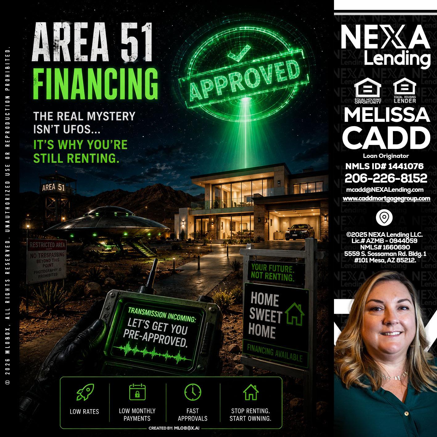 AREA 51 - Melissa Cadd -Loan Originator
