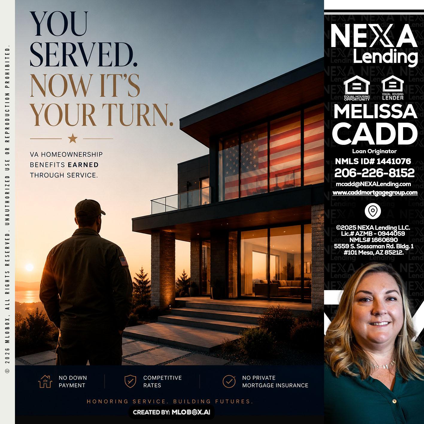 YOU SERVED - Melissa Cadd -Loan Originator