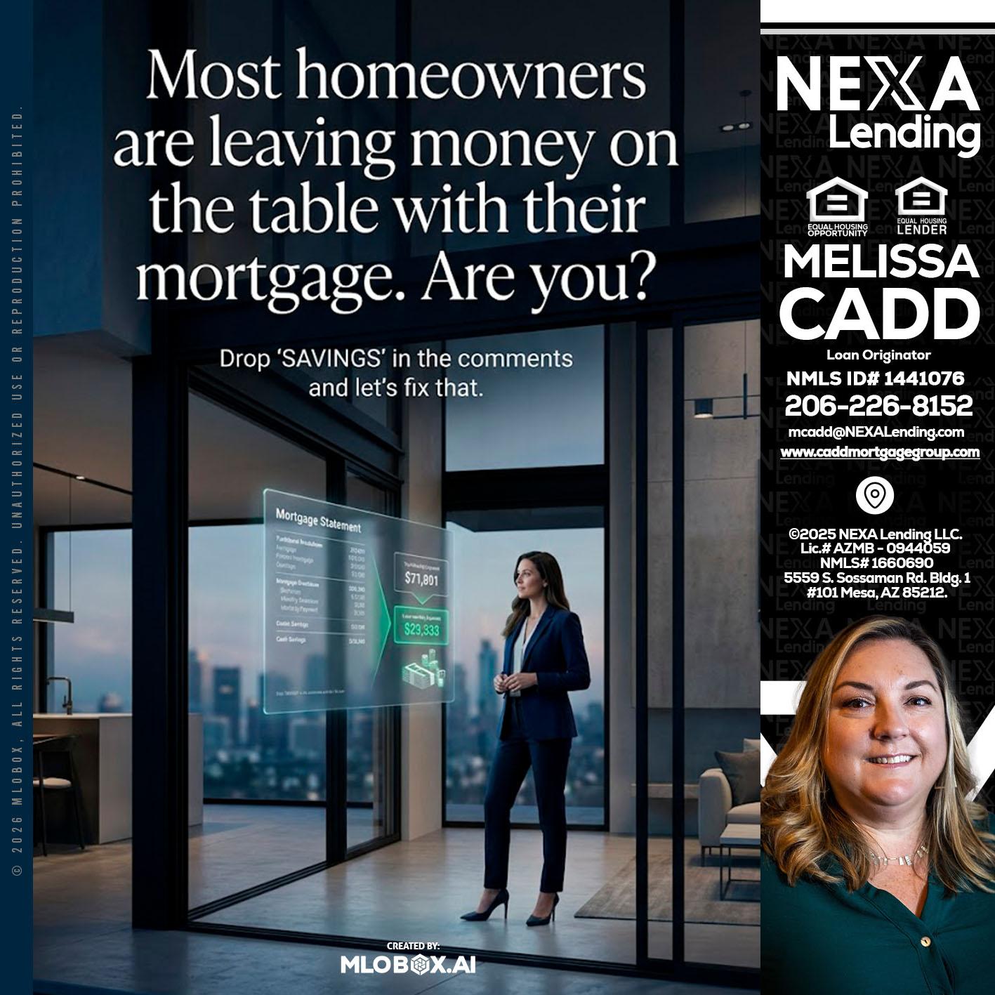 MOST OWNERS - Melissa Cadd -Loan Originator