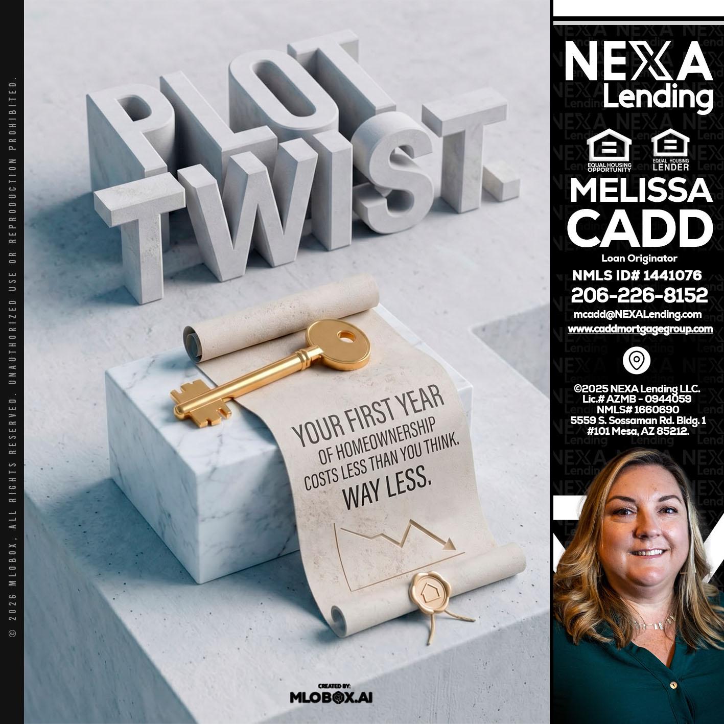 PLOT TWIST - Melissa Cadd -Loan Originator