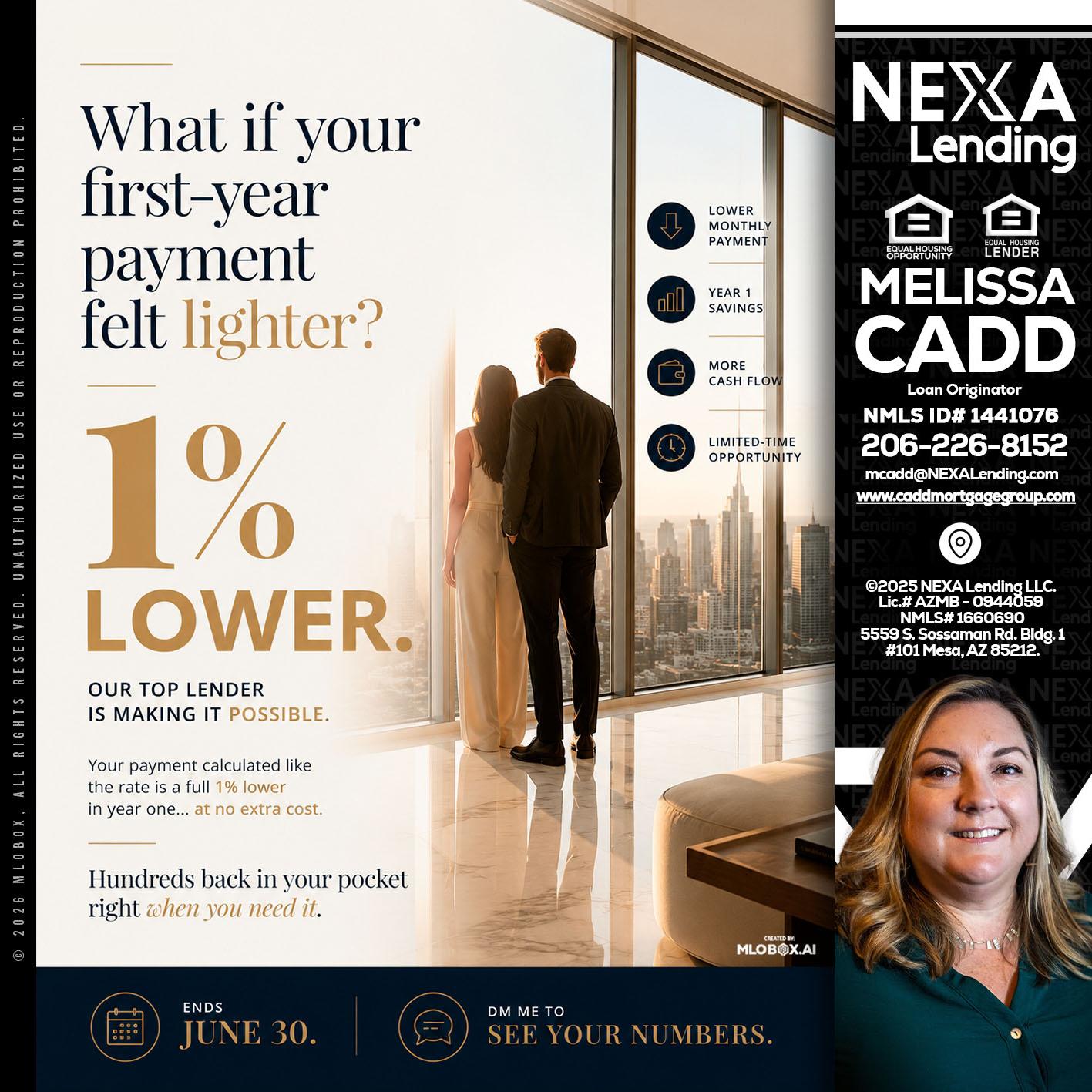 1% lower - Melissa Cadd -Loan Originator