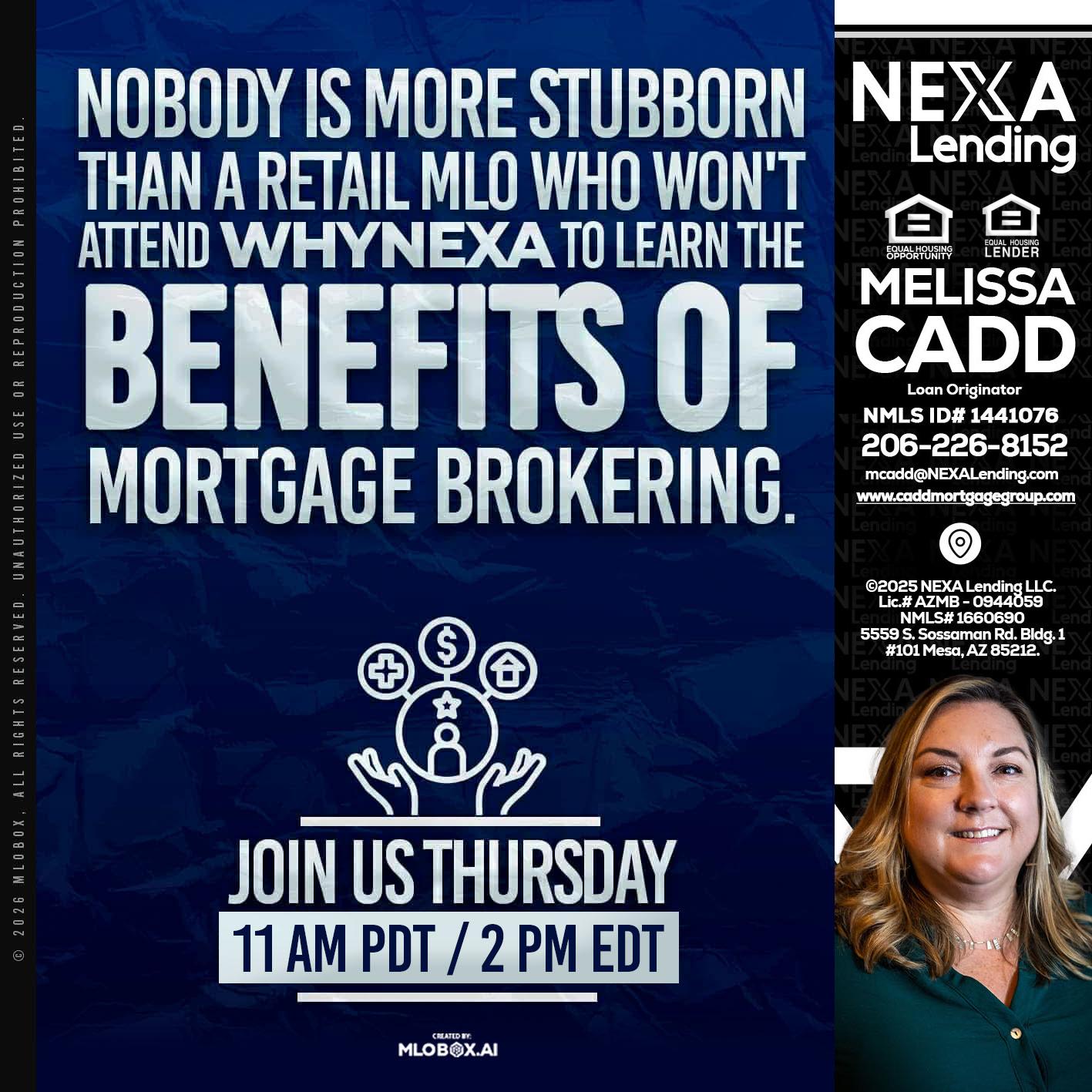 WHY NEXA - Melissa Cadd -Loan Originator