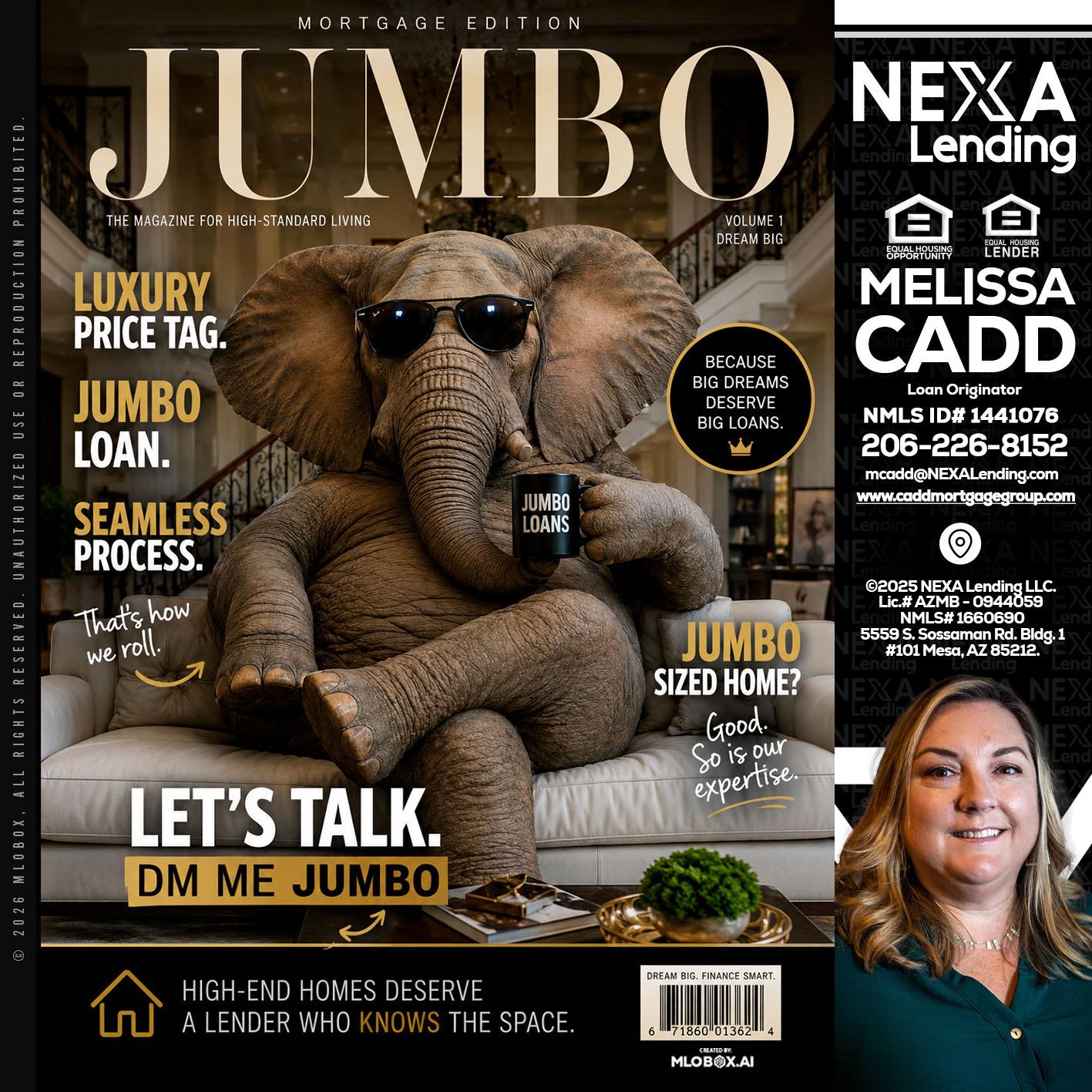 JUMBO LOANS - Melissa Cadd -Loan Originator