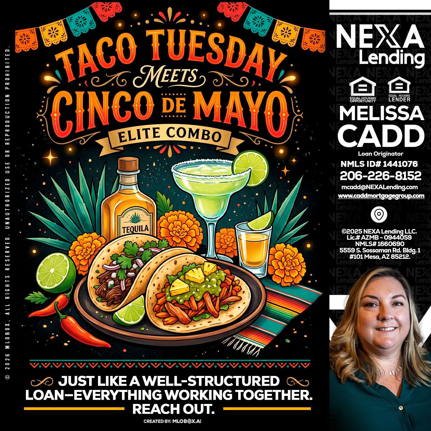 TACO TUESDAY - Melissa Cadd -Loan Originator