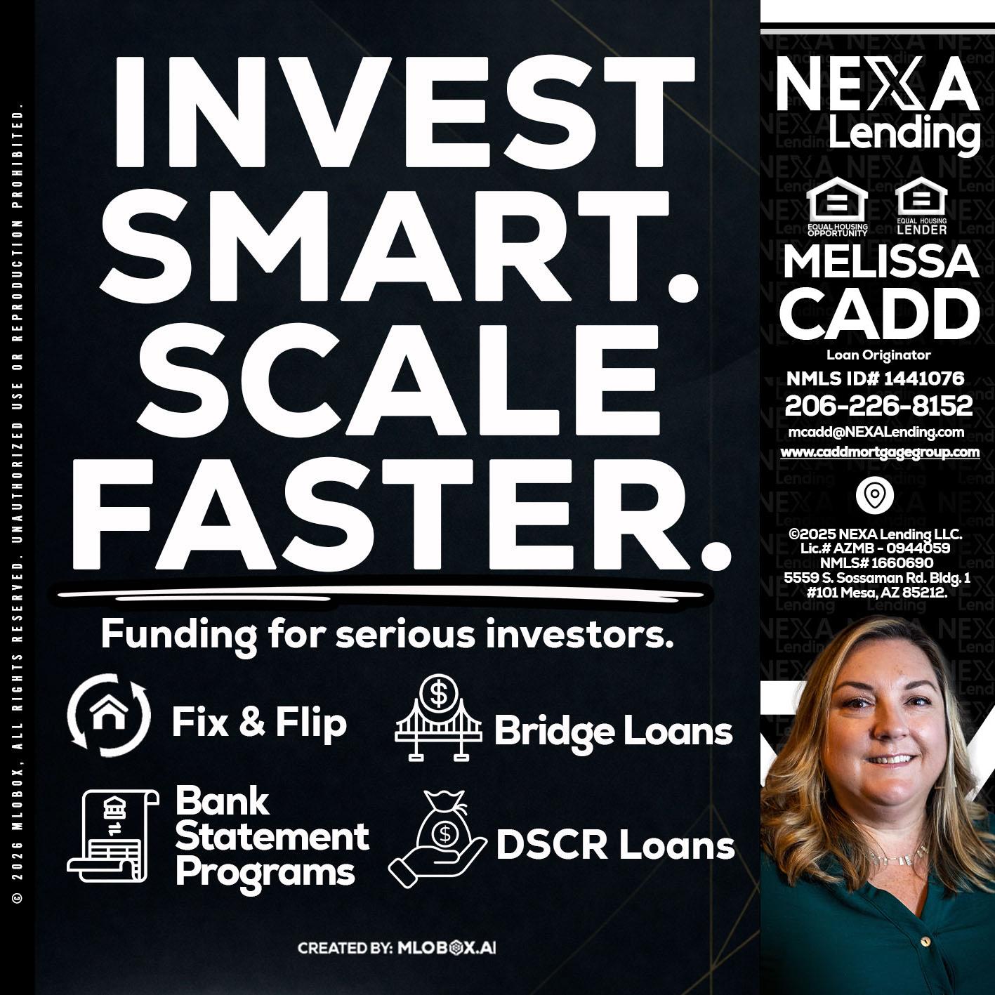 INVEST SMART - Melissa Cadd -Loan Originator