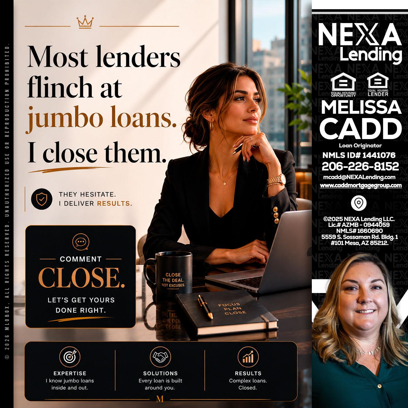 most lenders - Melissa Cadd -Loan Originator