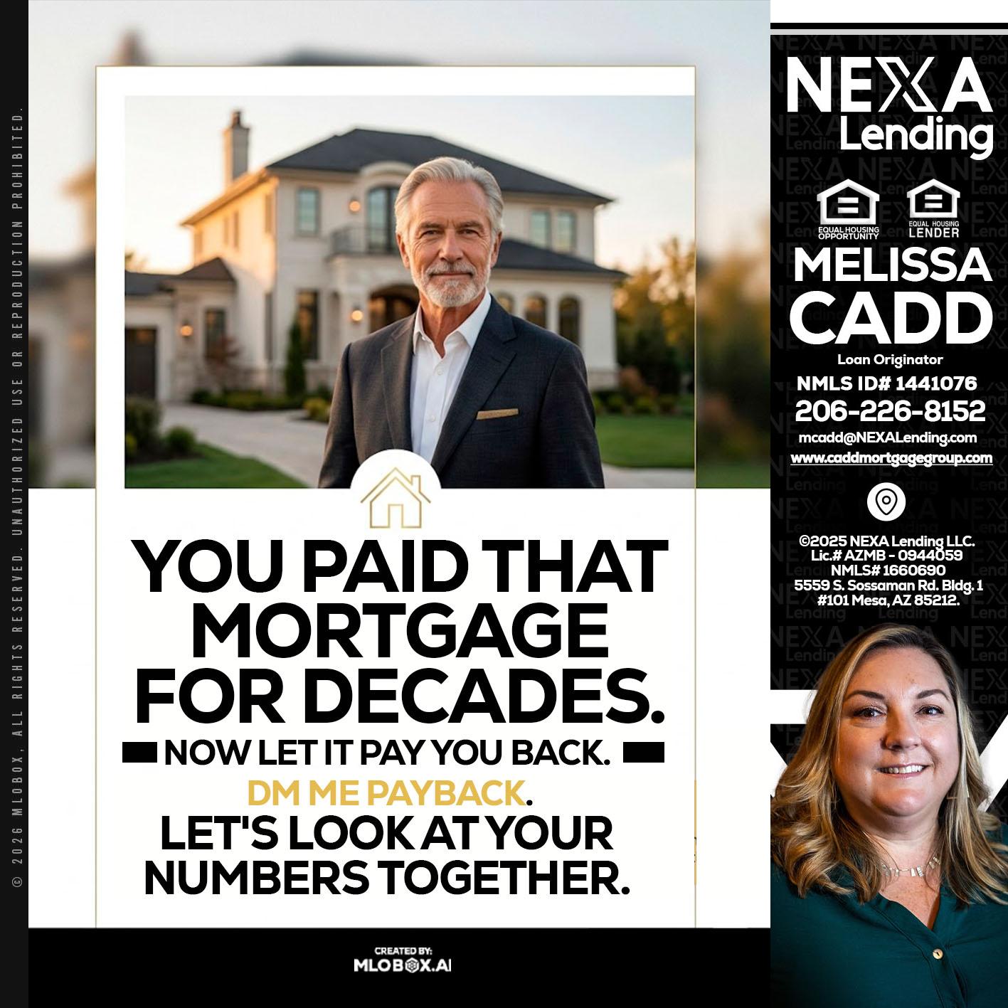 YOU PAID THAT MORTGAGE - Melissa Cadd -Loan Originator