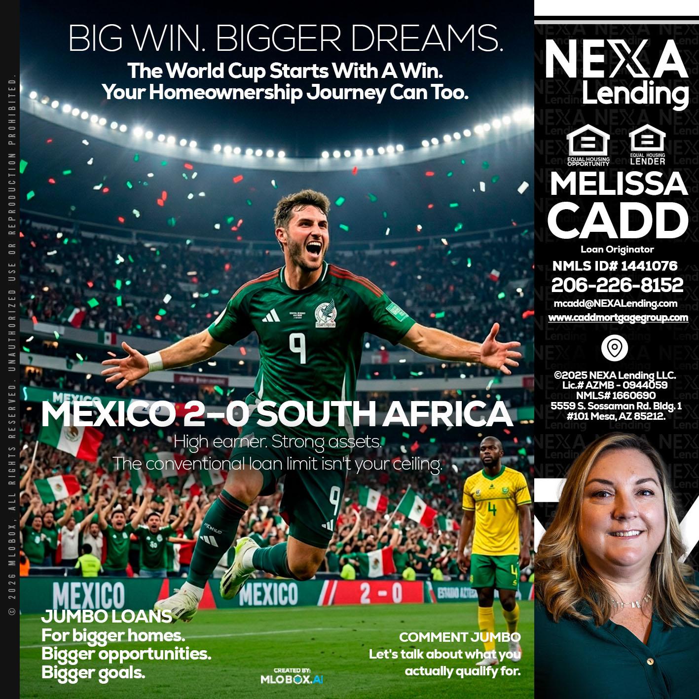 MEXICO 2-0 SOUTH AFRICA - Melissa Cadd -Loan Originator