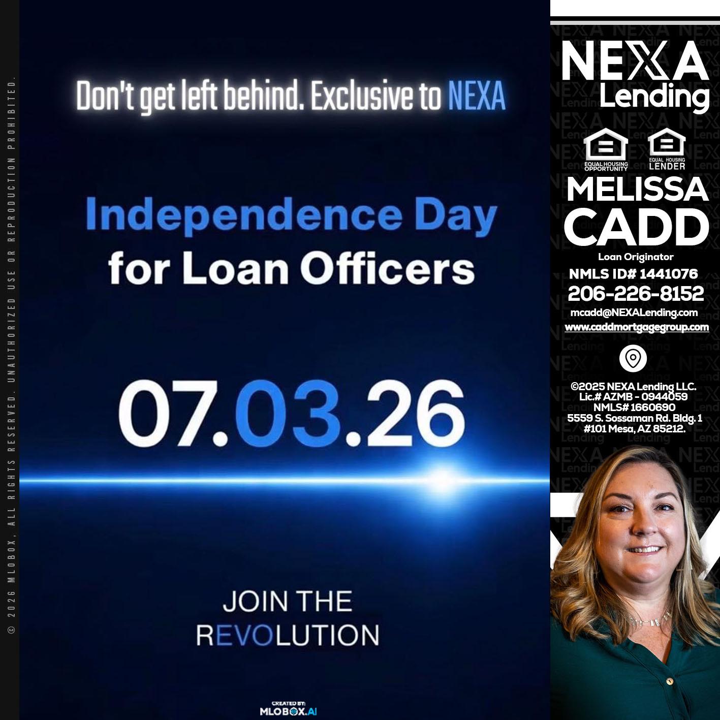 INDEPENDENCE DAY - Melissa Cadd -Loan Originator