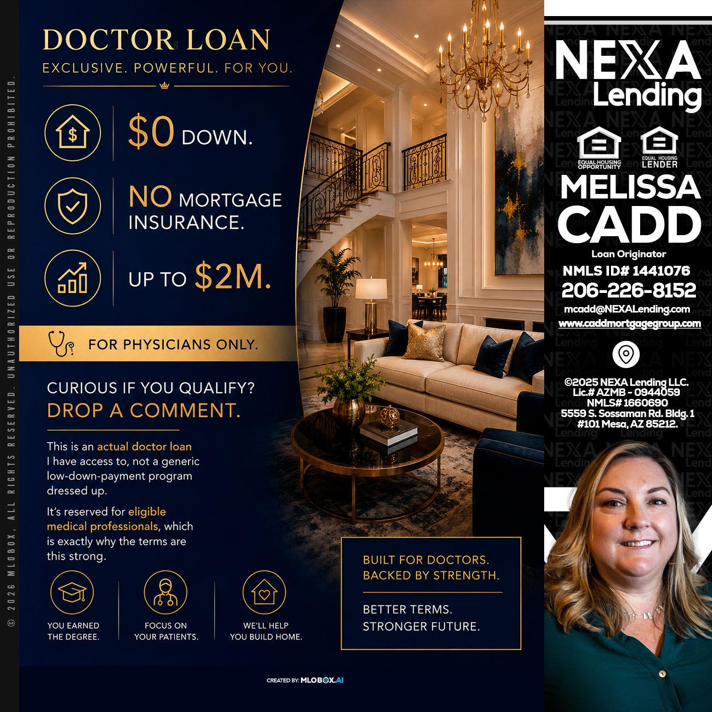 DOCTOR LOANS - Melissa Cadd -Loan Originator