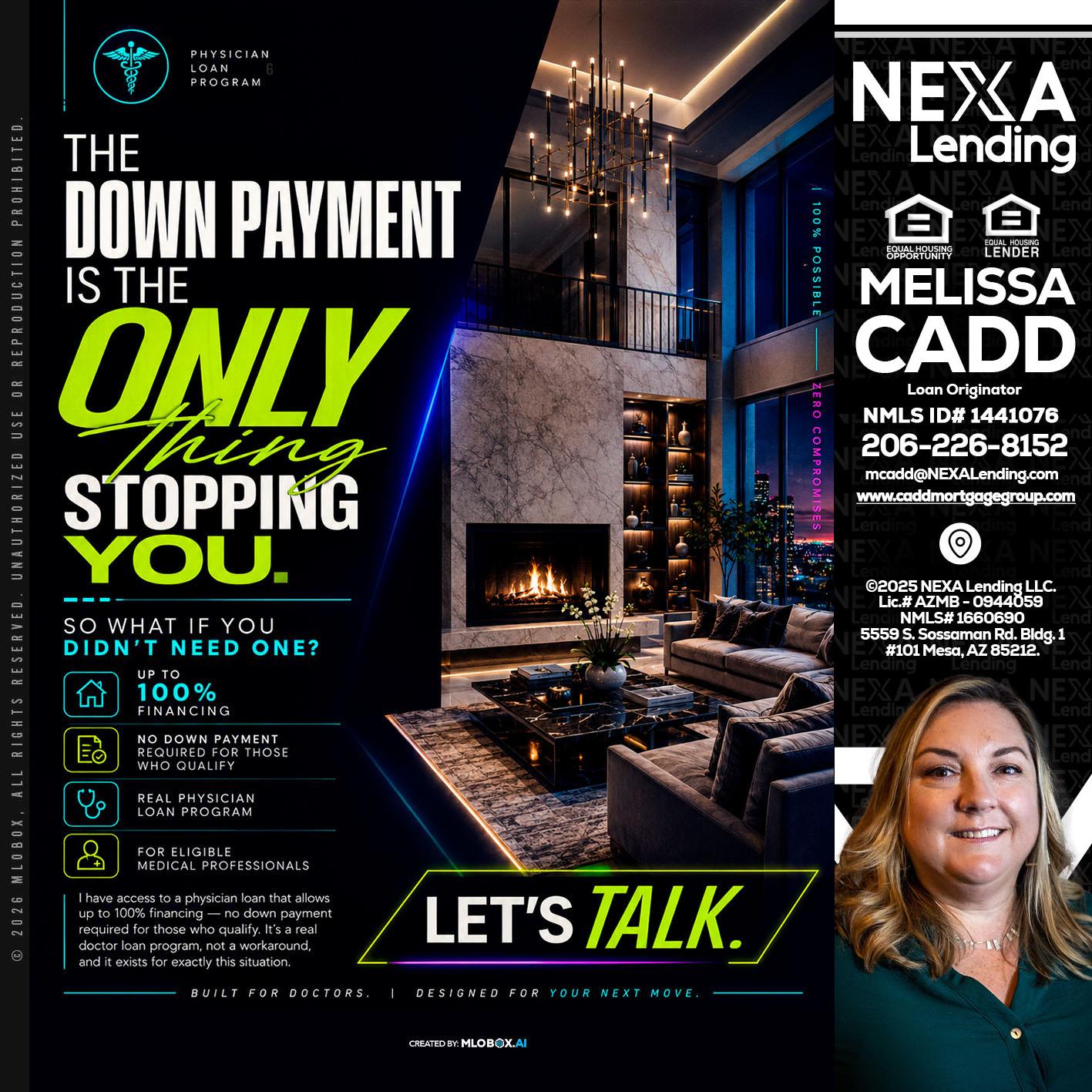 THE DOWN PAYMENT - Melissa Cadd -Loan Originator