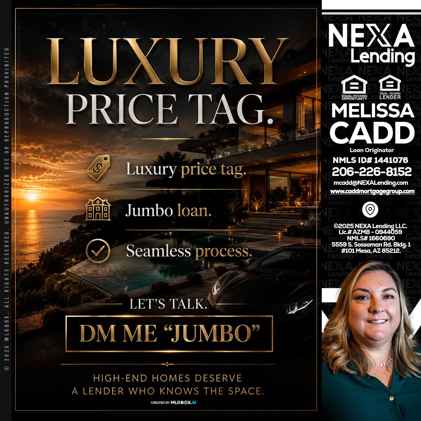 LUXURY PRICE - Melissa Cadd -Loan Originator