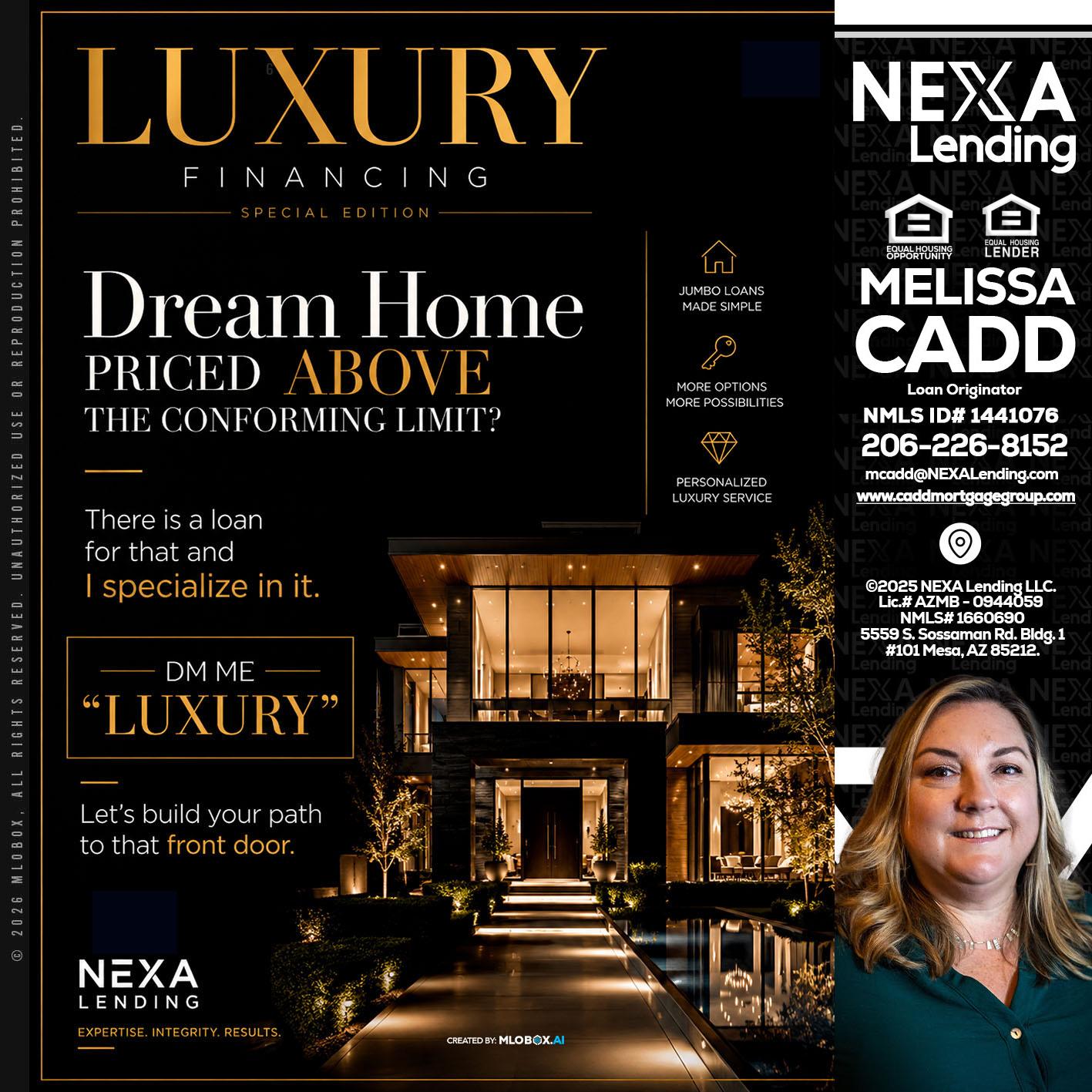 LUXURY - Melissa Cadd -Loan Originator