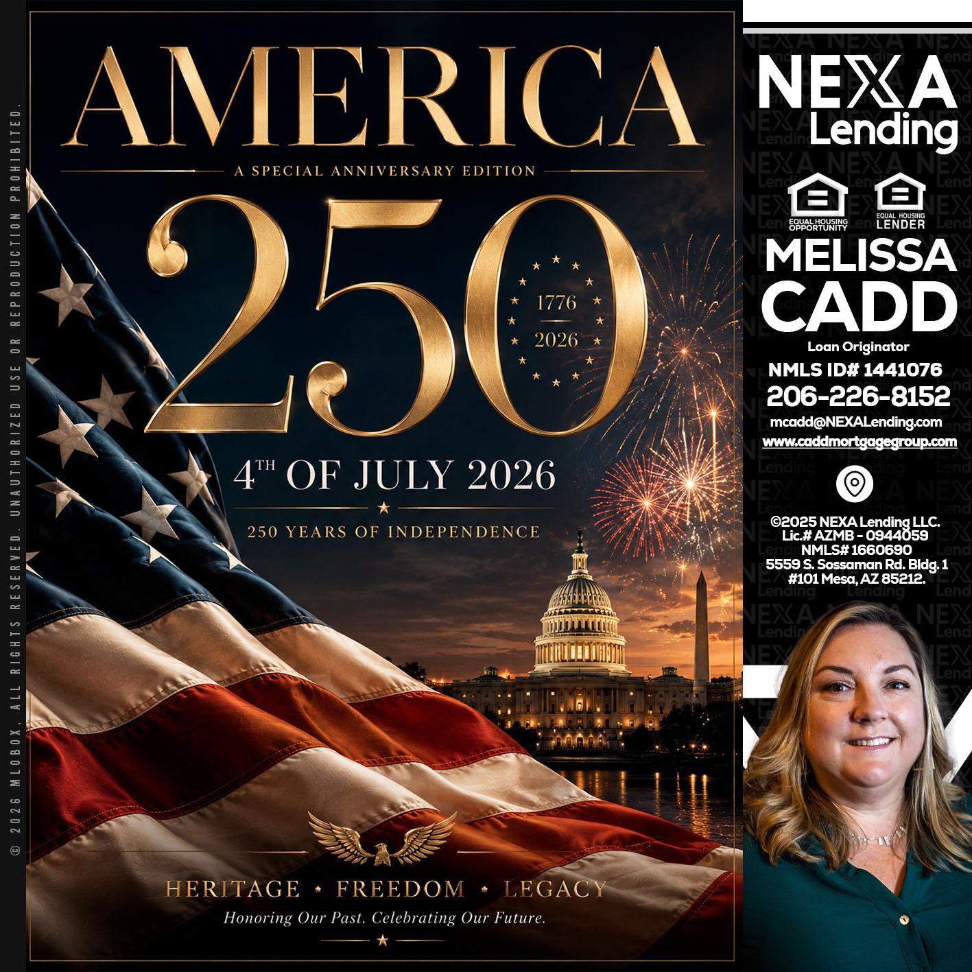 AMERICA 250 TH - Melissa Cadd -Loan Originator