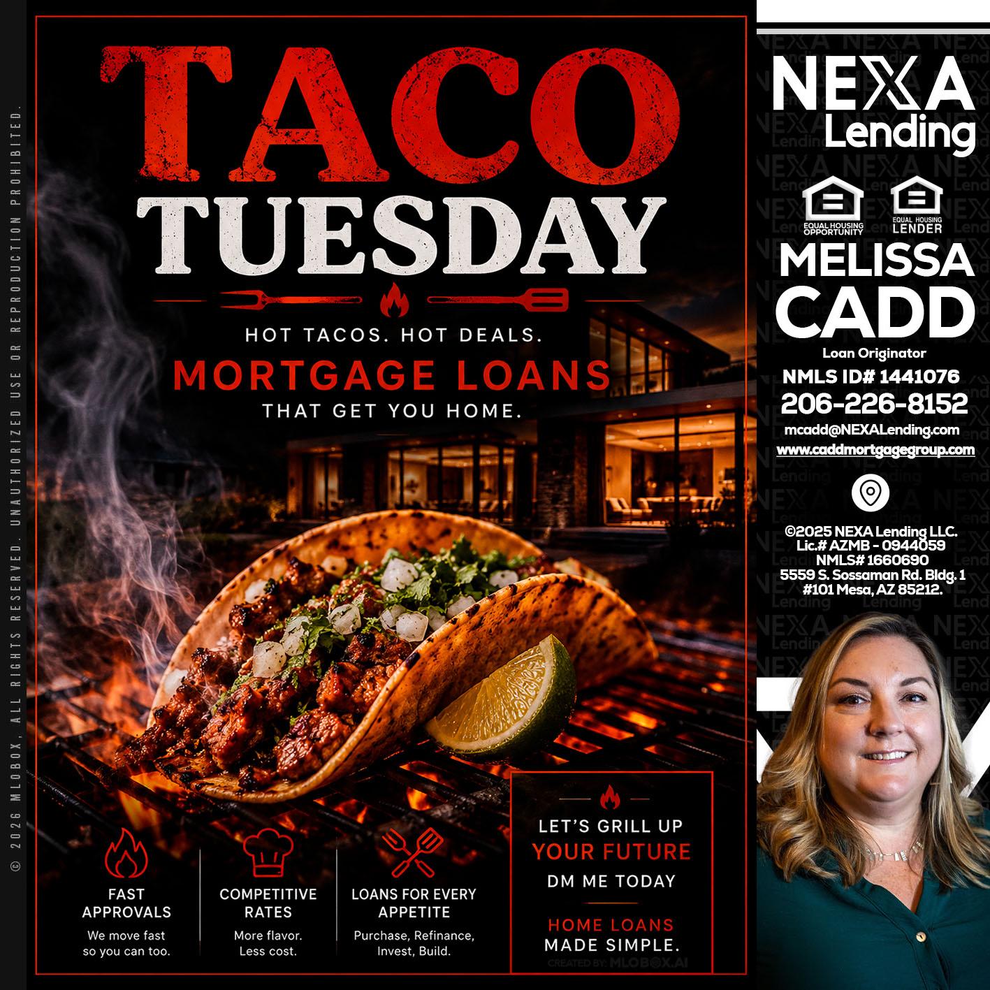 TACO TUESDAY - Melissa Cadd -Loan Originator