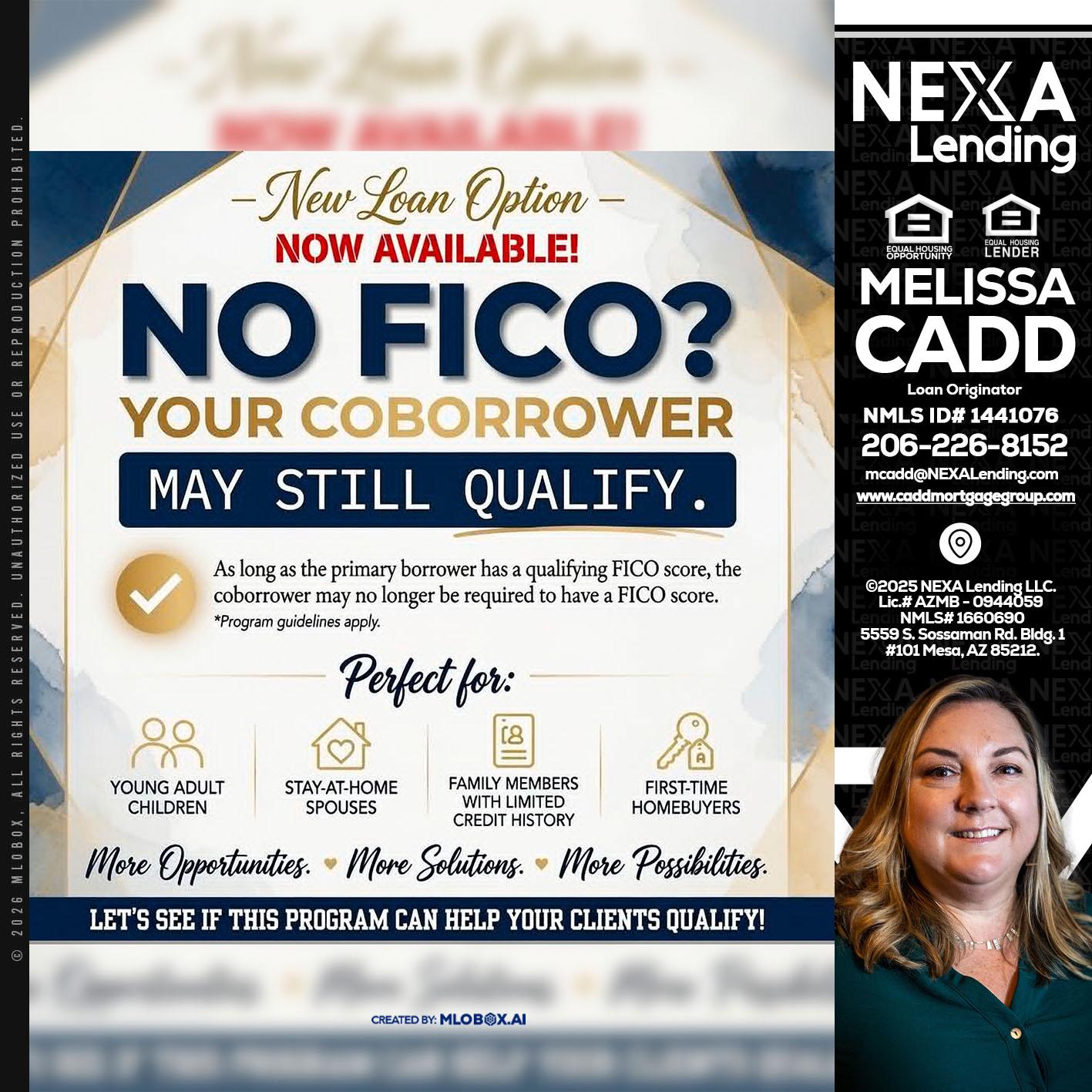 NO FICO? - Melissa Cadd -Loan Originator