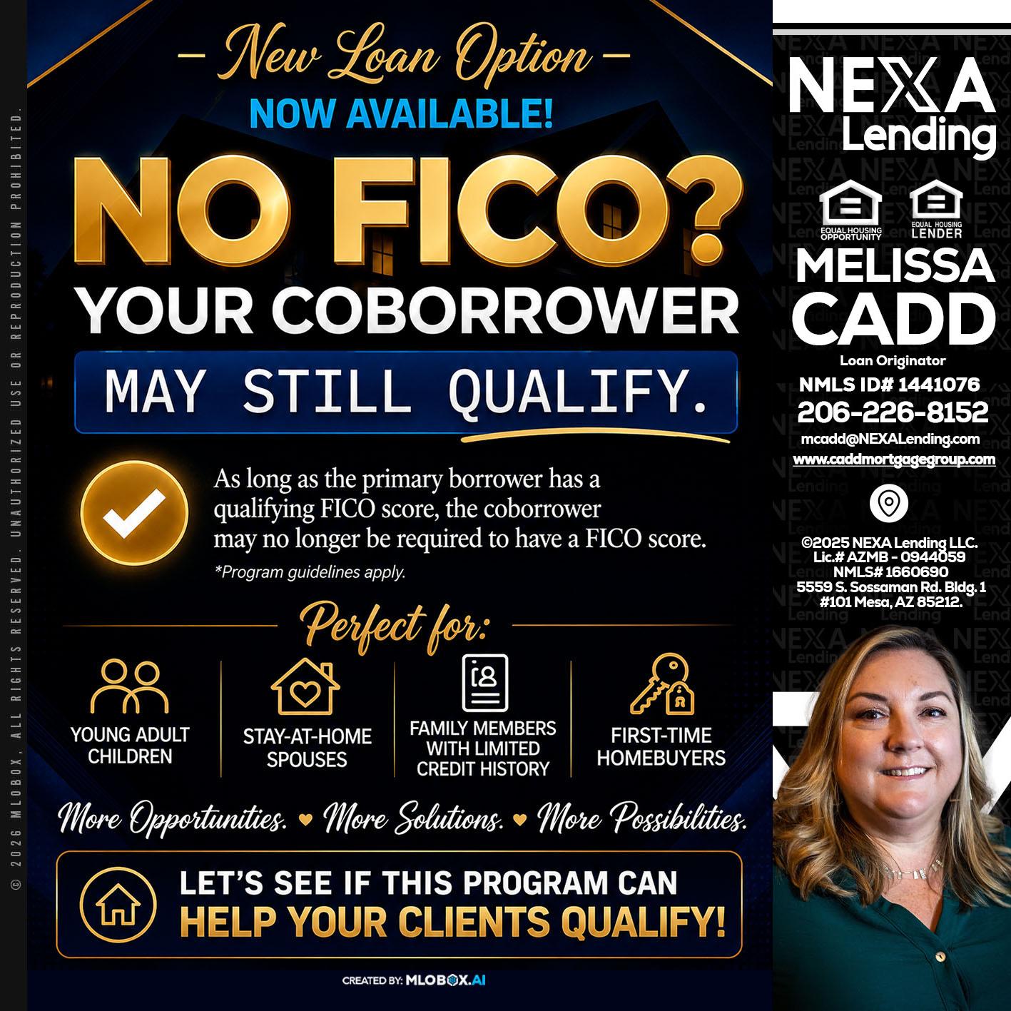 NO FICO - Melissa Cadd -Loan Originator