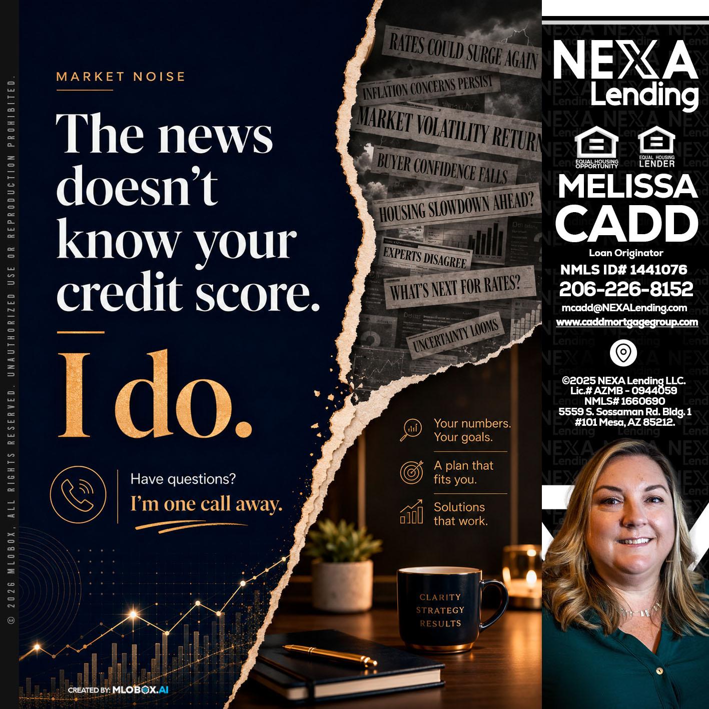 MARKET NOISE - Melissa Cadd -Loan Originator