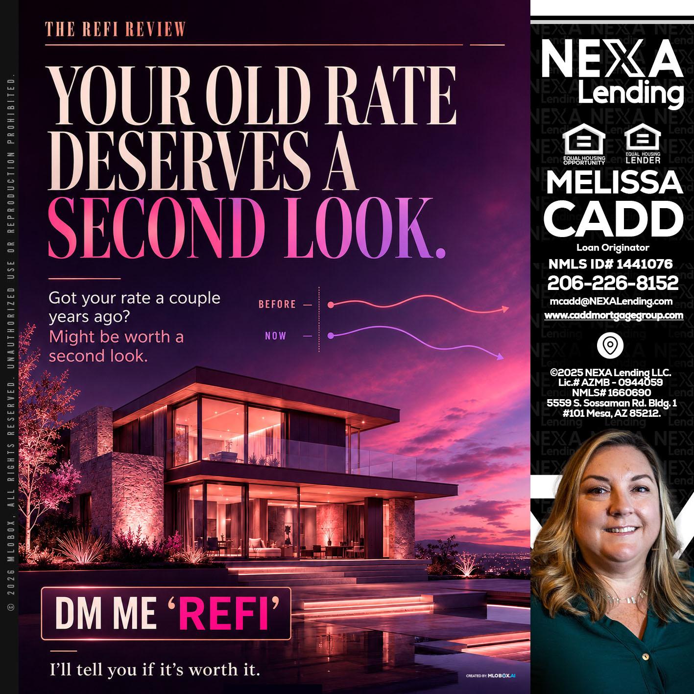 YOUR OLD - Melissa Cadd -Loan Originator