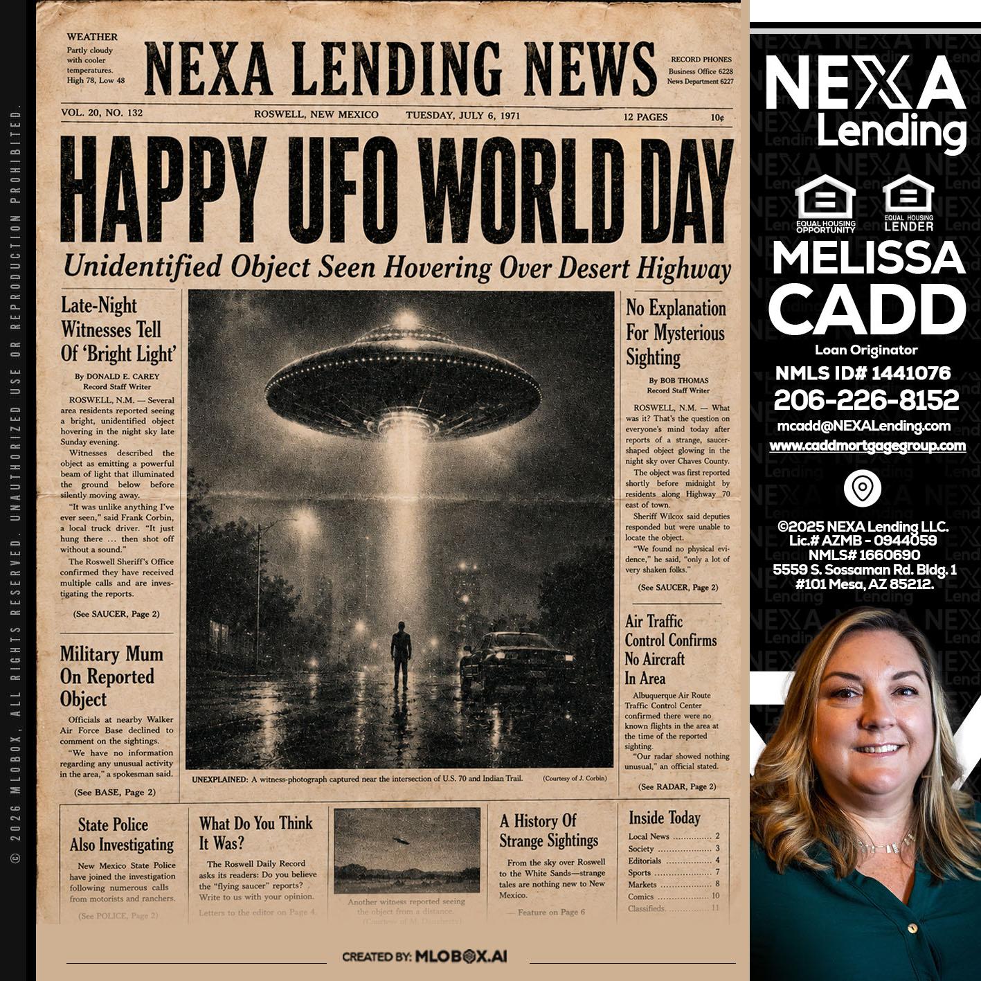 HAPPY UFO WORLD DAY - Melissa Cadd -Loan Originator