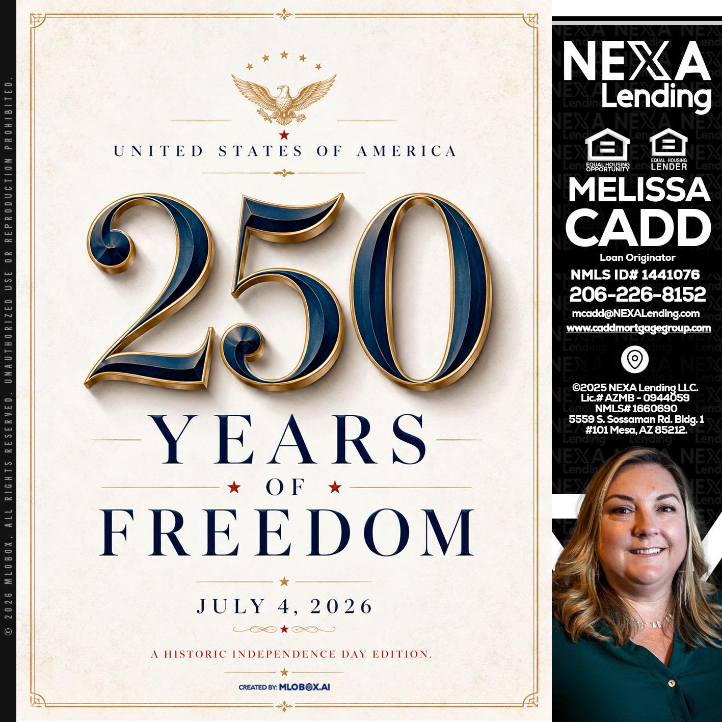 250 YEARS - Melissa Cadd -Loan Originator