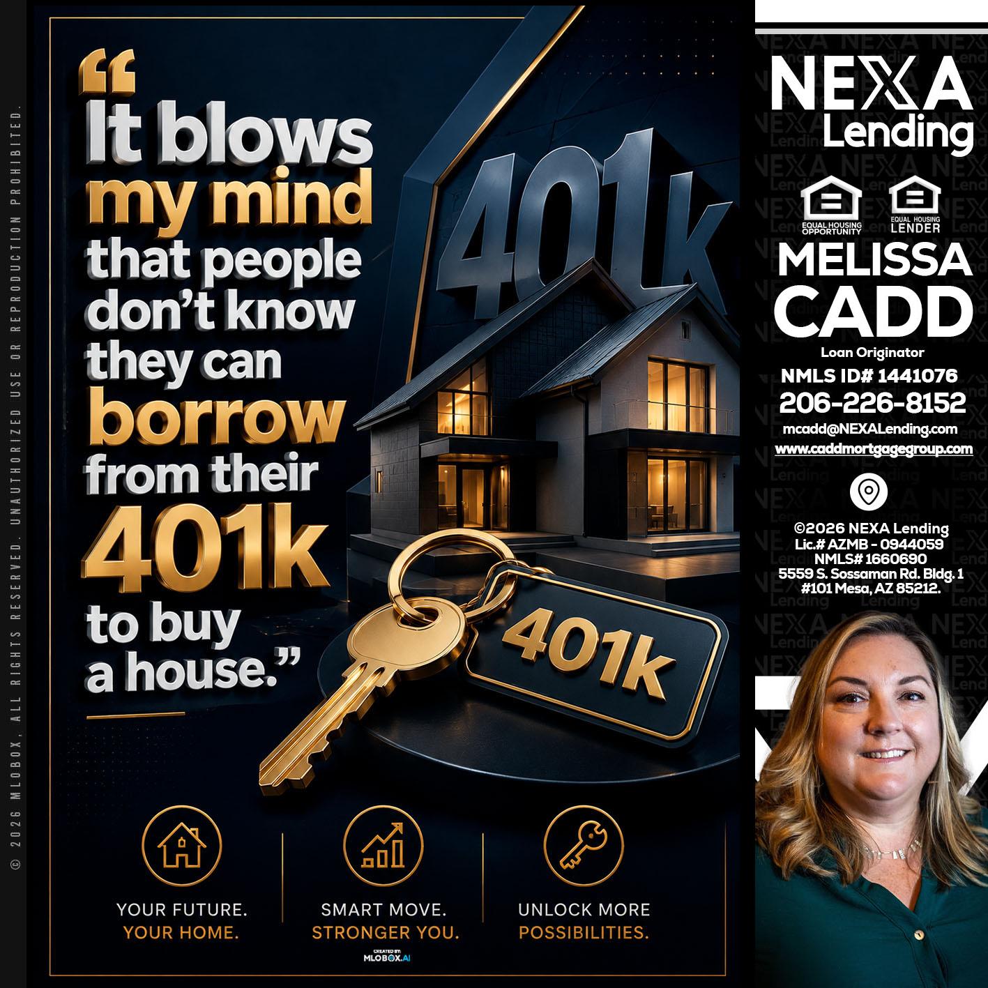 401 K - Melissa Cadd -Loan Originator