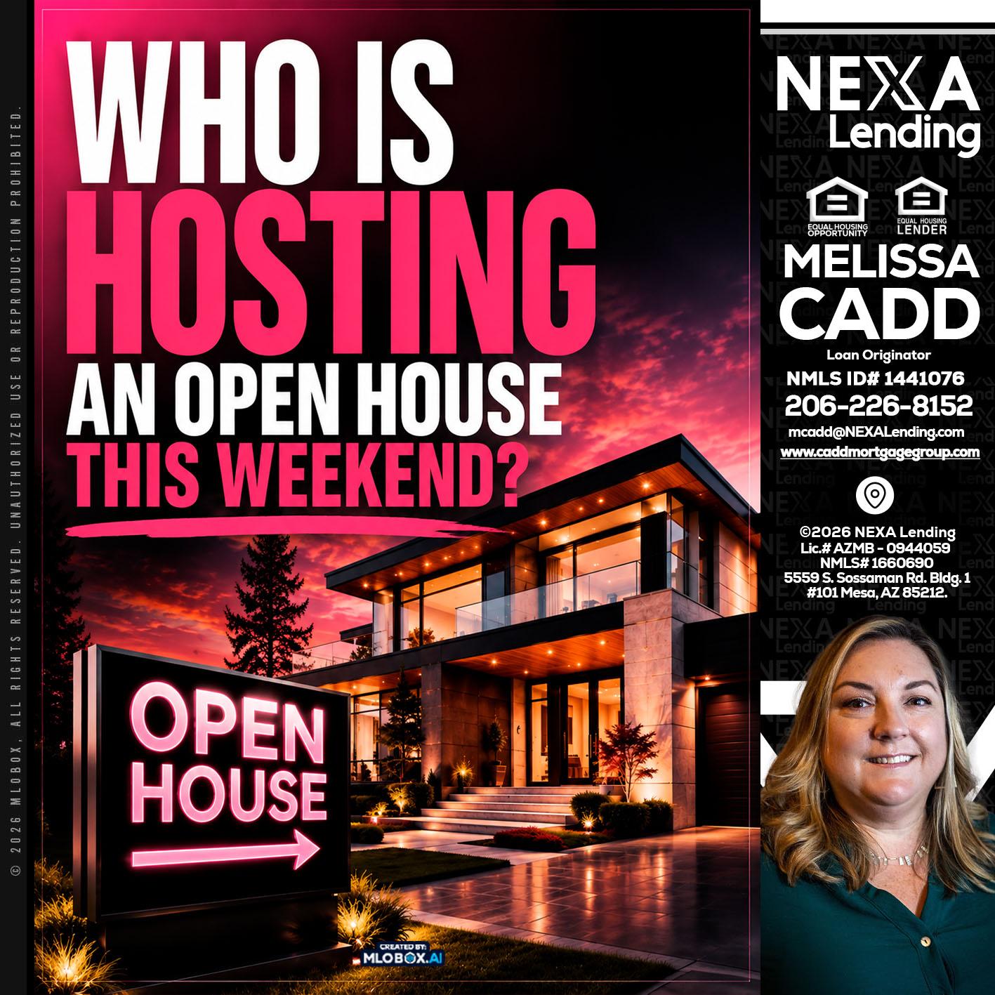 who's is hosting - Melissa Cadd -Loan Originator